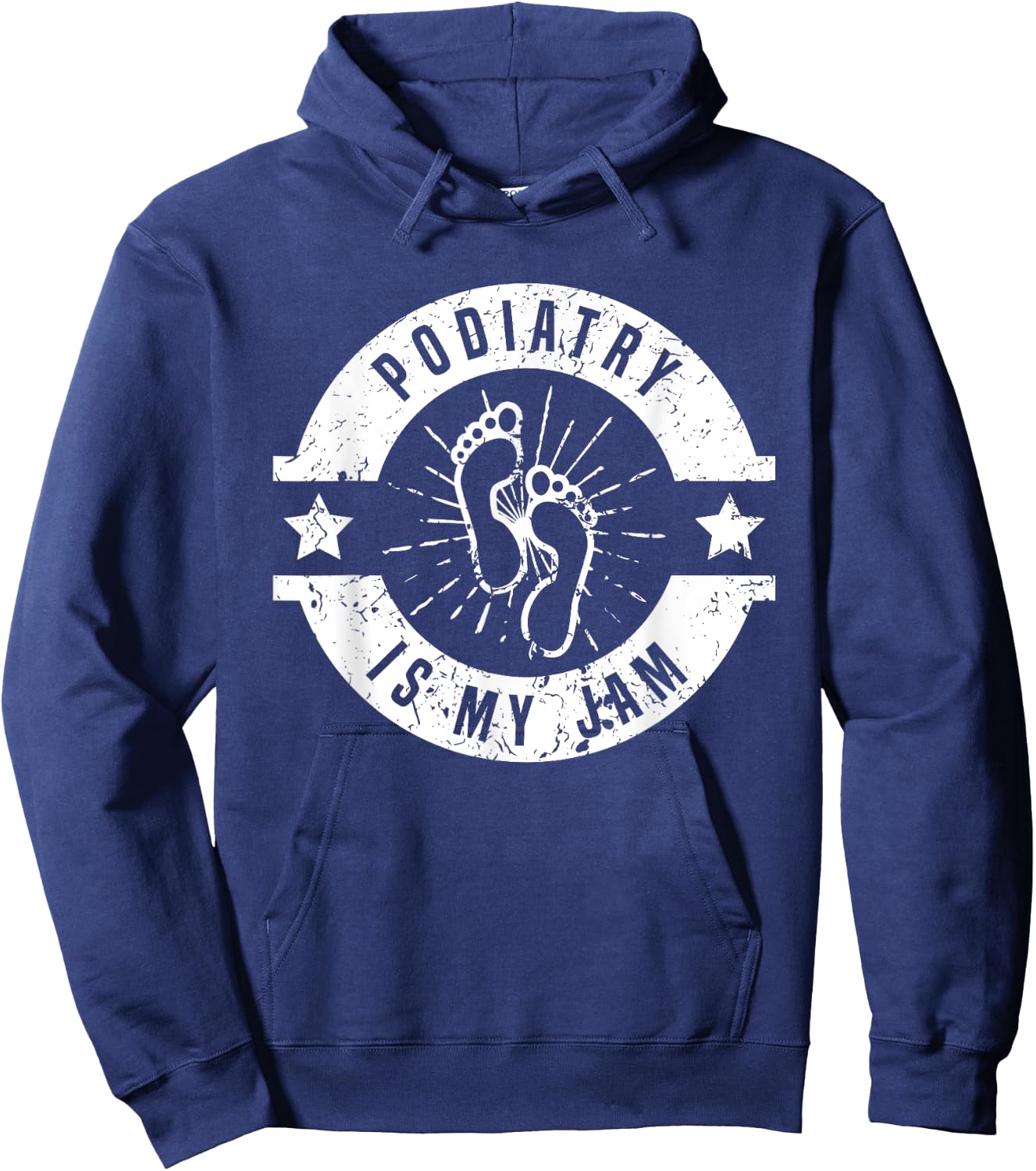 Podiatry Is My Jam | Foot Doctor | Podiatrist Hoodie - Hoodie | Navy