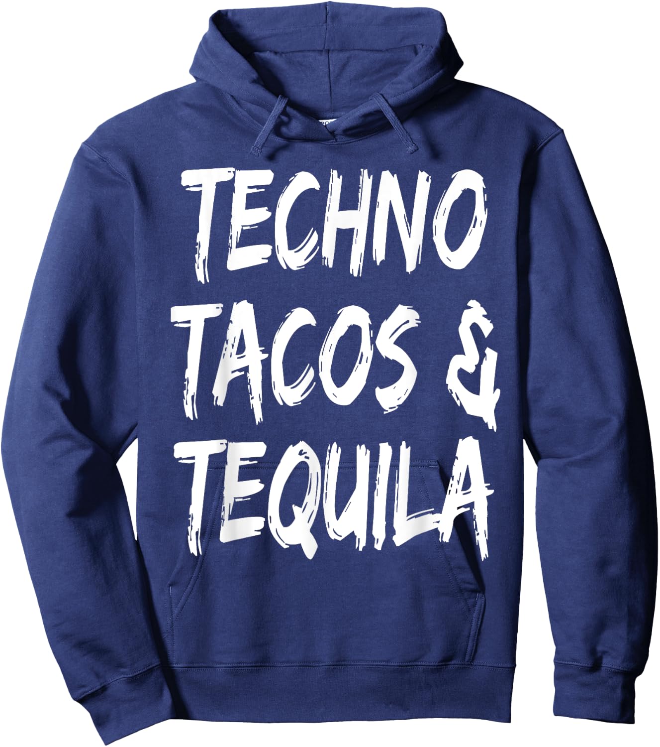 Funny Techno Tacos And Tequila Music Lover Musician DJ Hoodie - Hoodie | Navy