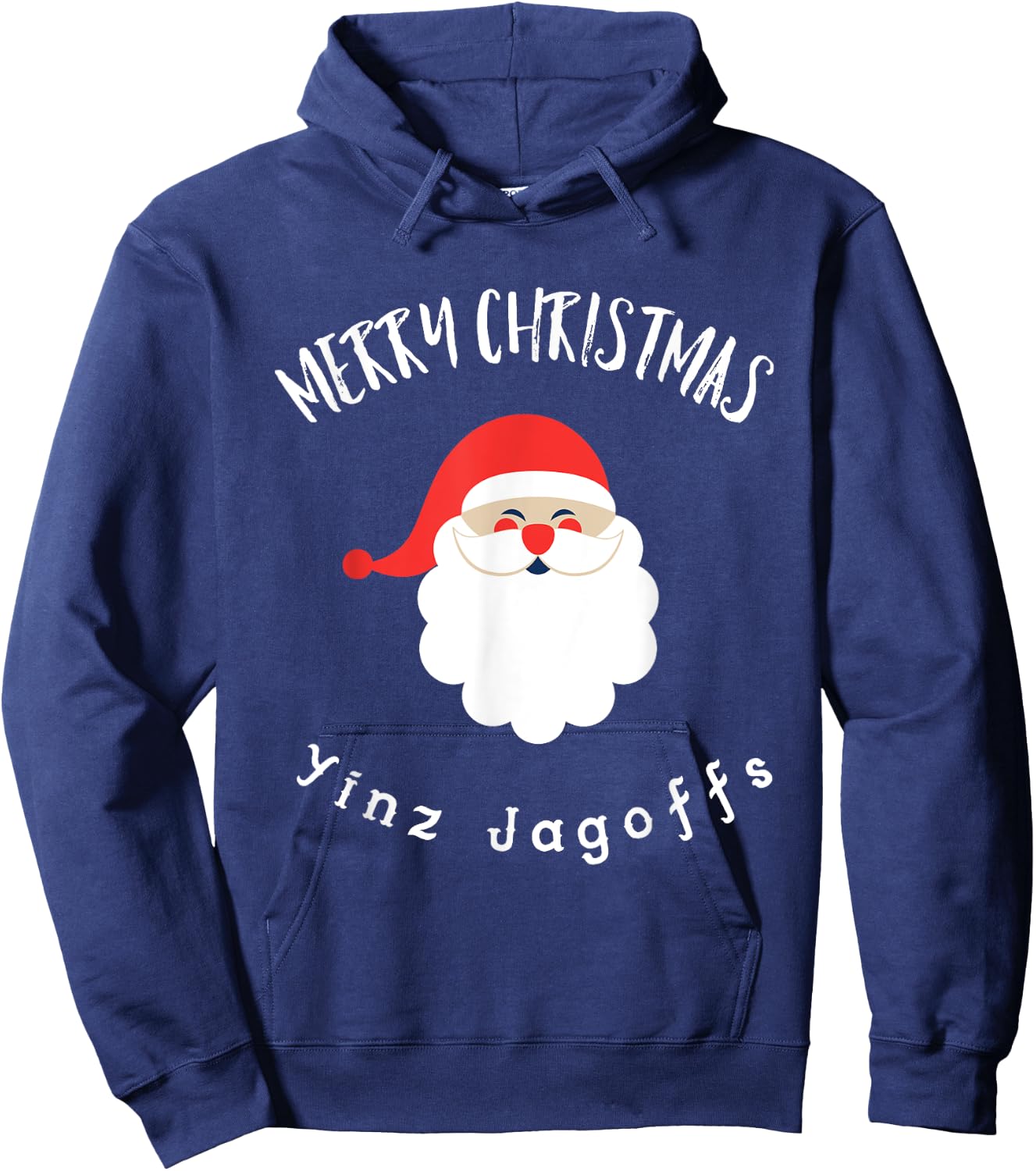 Merry Christmas Yinz Jagoffs Pittsburgh, Pittsburghese Hoodie - Hoodie | Navy