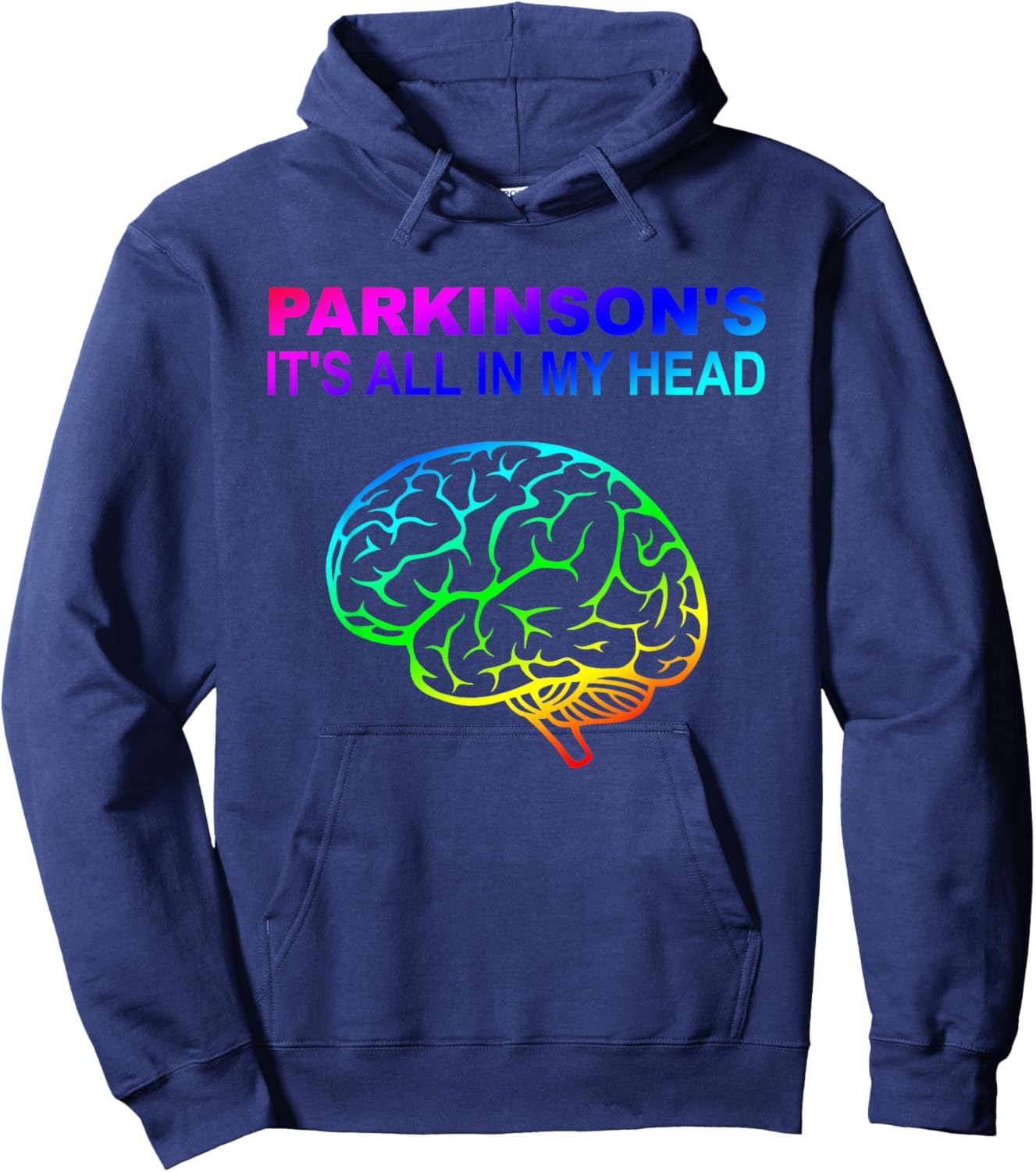Parkinson's It's All In My Head Funny Hoodie - Hoodie | Navy