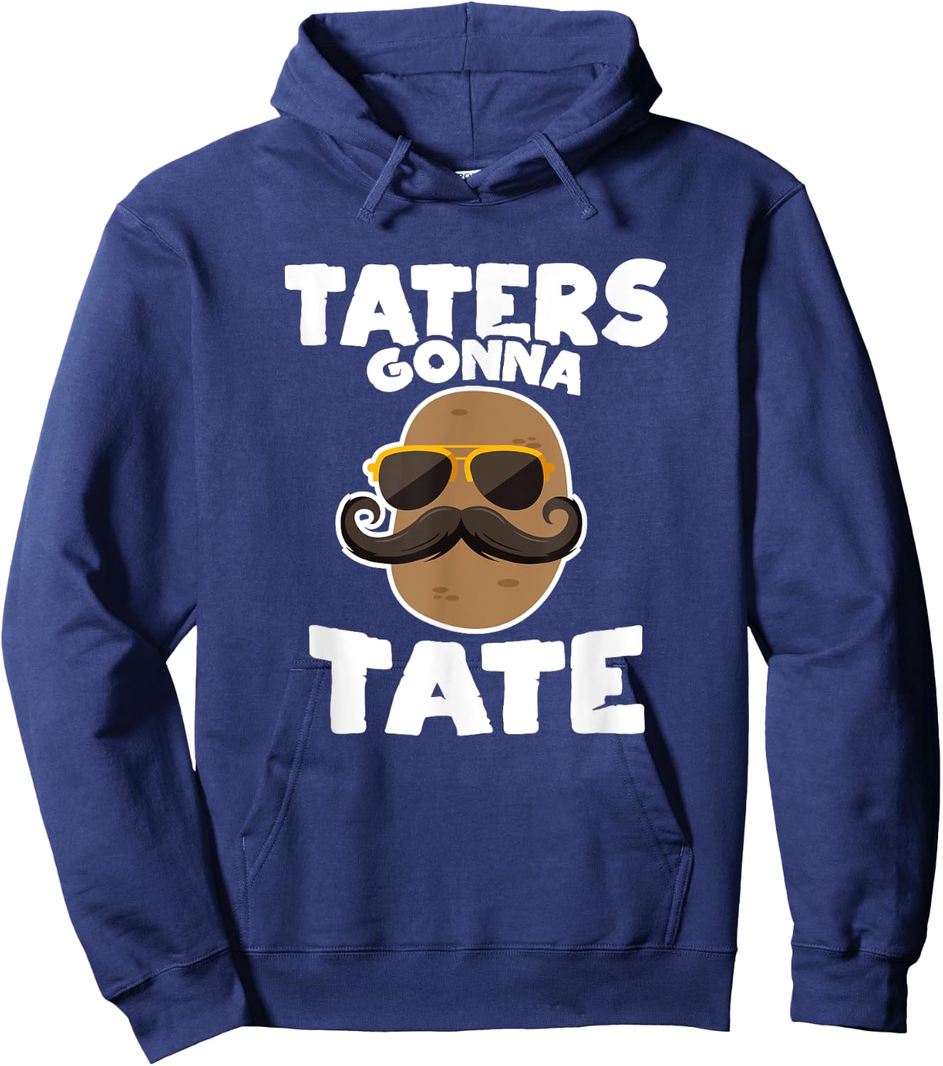 Taters Gonna Tate Potato Squad Garden Pun Funny Gift Hoodie - Hoodie | Navy