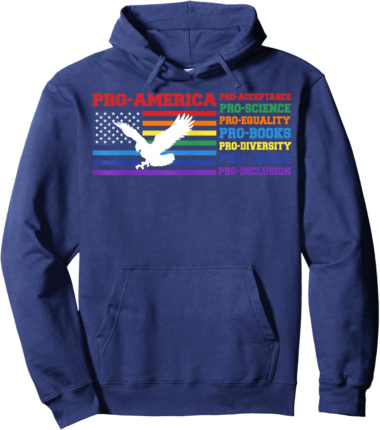 Pro America Pro Acceptance Pro Science Pro Equality Pro Book Hoodie - Hoodie | Navy