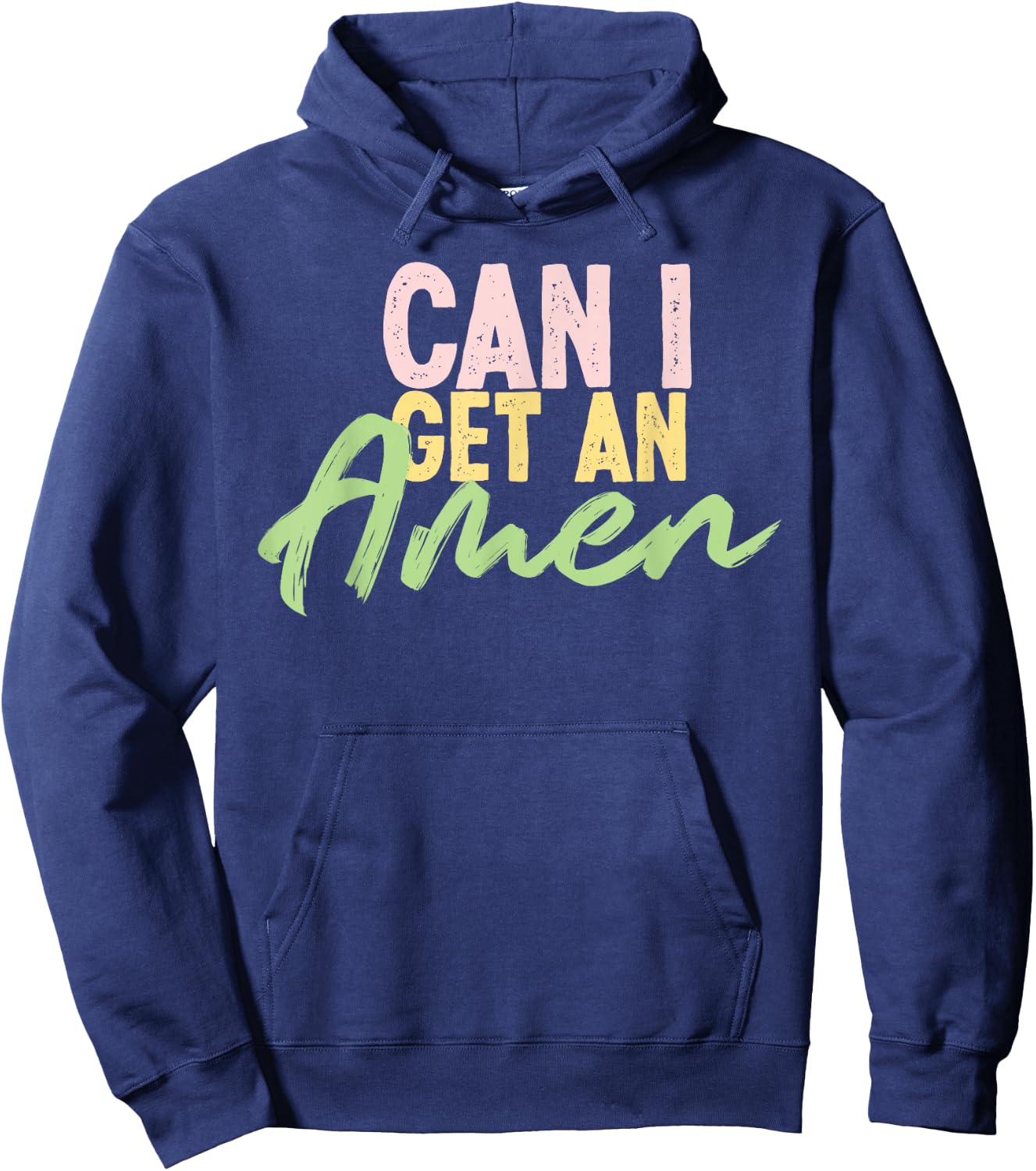 can I get an amen cool inspirational religious Gift Hoodie - Hoodie | Navy