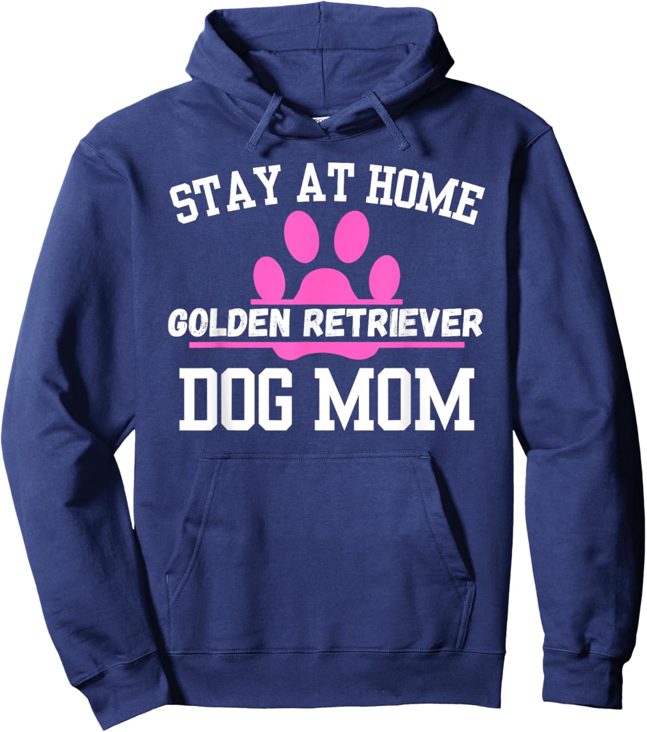 Stay At Home GOLDEN RETRIEVER Dog Mom Hoodie - Hoodie | Navy