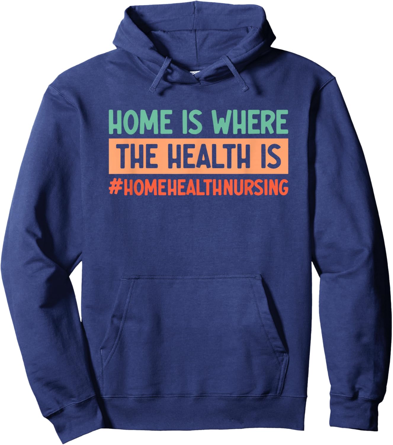 Home Health Nursing Home Care Registered Home Health Nurse Hoodie - Hoodie | Navy