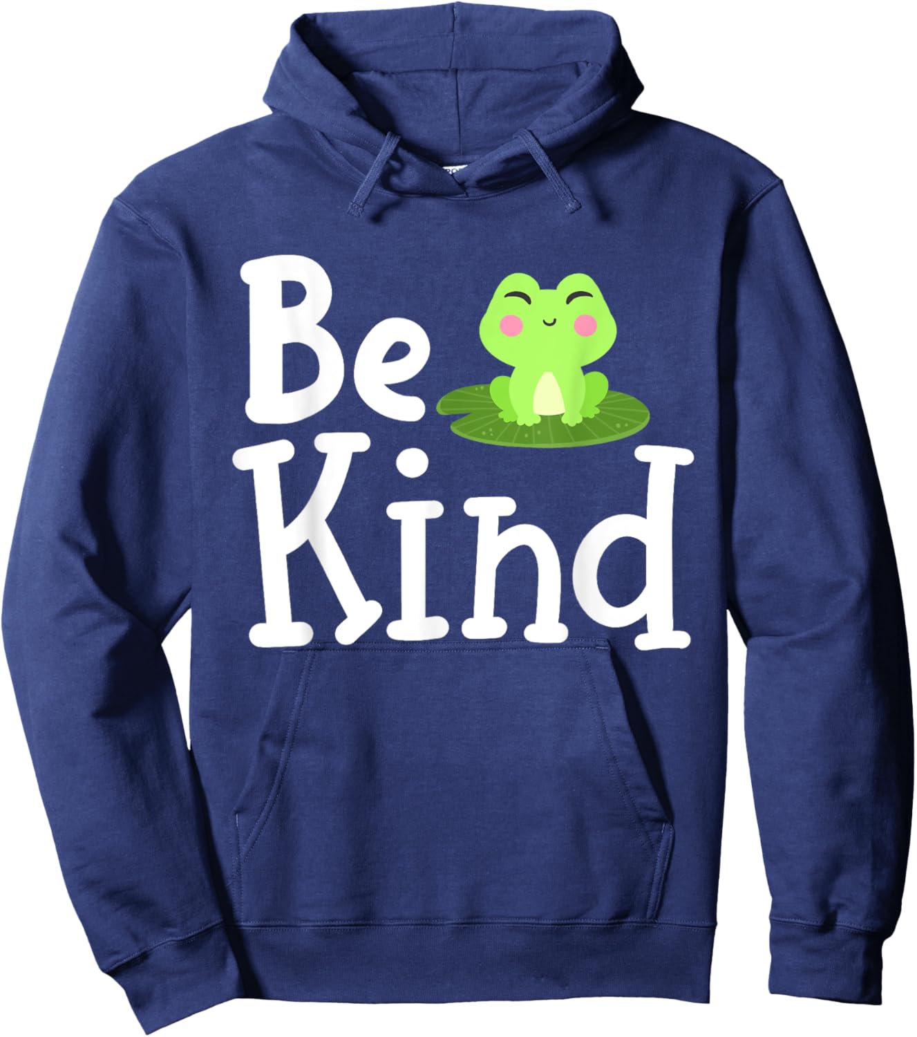 Frog Be Kind Inspirational Kindness Men Women Kids Family Hoodie - Hoodie | Navy