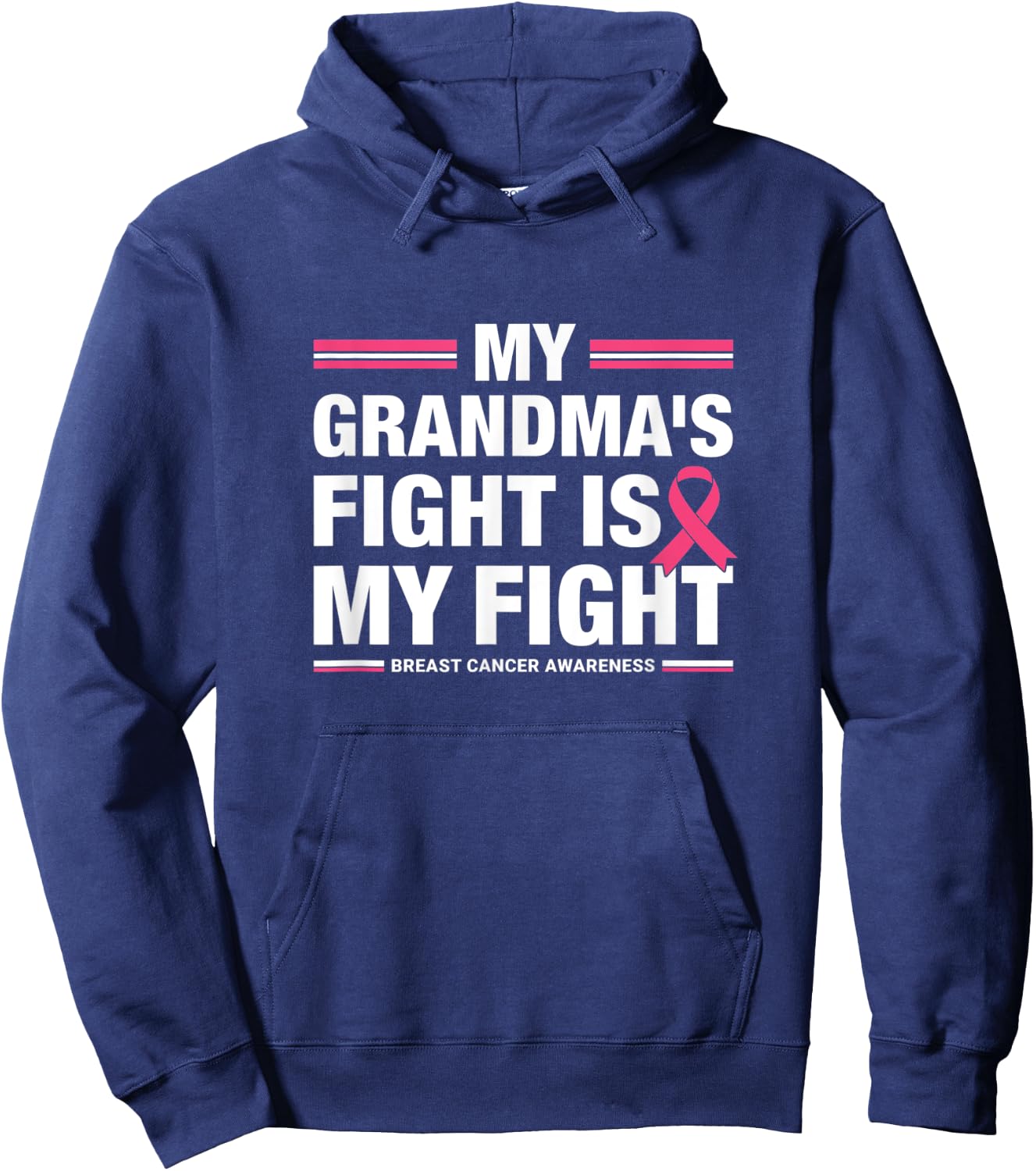 My Grandma's Fight is My Fight Breast Cancer Awareness Hoodie - Hoodie | Navy