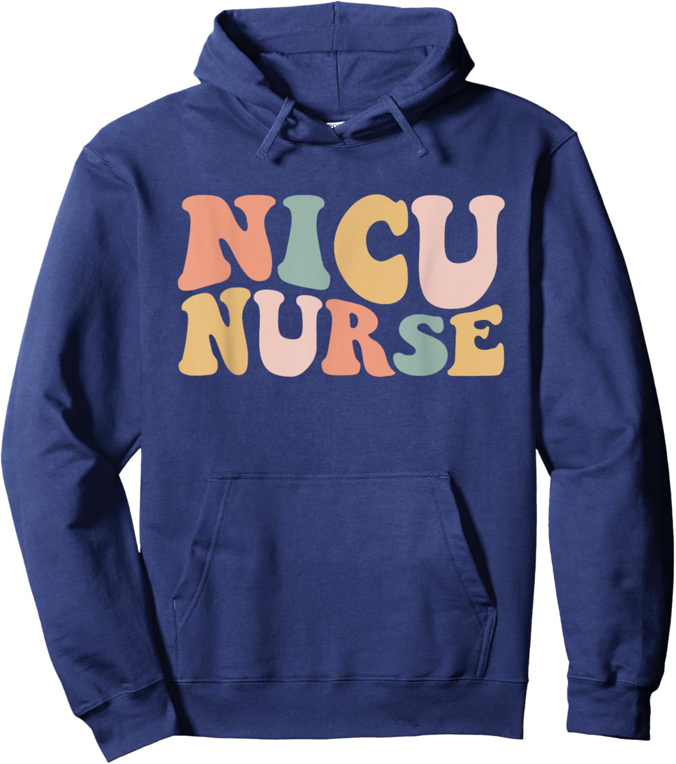 NICU Nurse Neonatal ICU Nurse Infant Care Specialist Newborn Hoodie - Hoodie | Navy