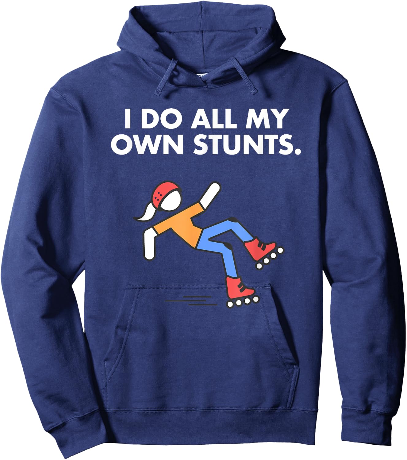 Get Well Funny Roller Skating Accident I do my own stunts Hoodie - Hoodie | Navy