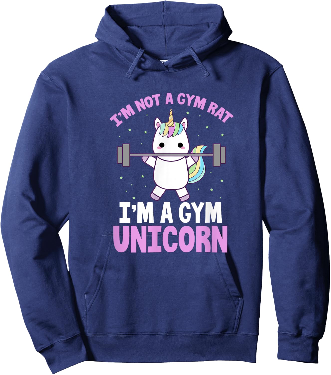I'm Not A Gym Rat I'm A Gym Unicorn Funny Fitness Lifting Hoodie - Hoodie | Navy