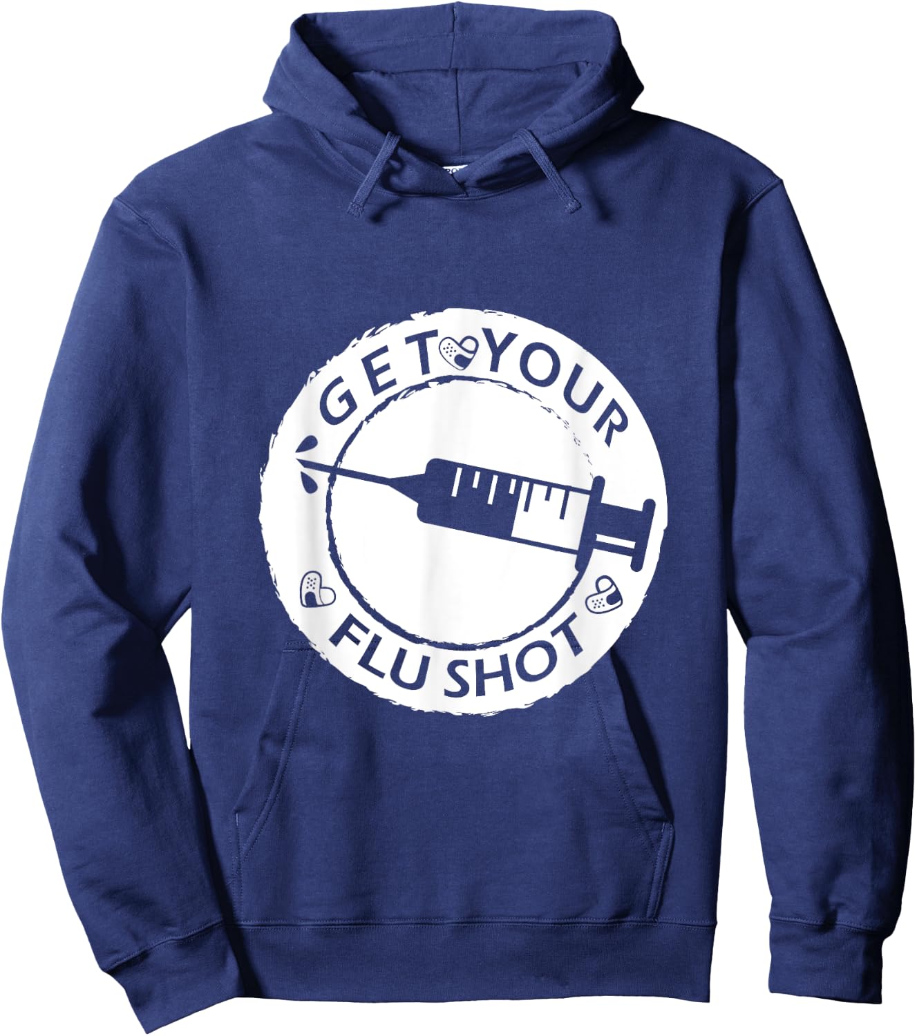 Get Your Flu Shot and Keep Calm, funny nurse and a useful Hoodie - Hoodie | Navy