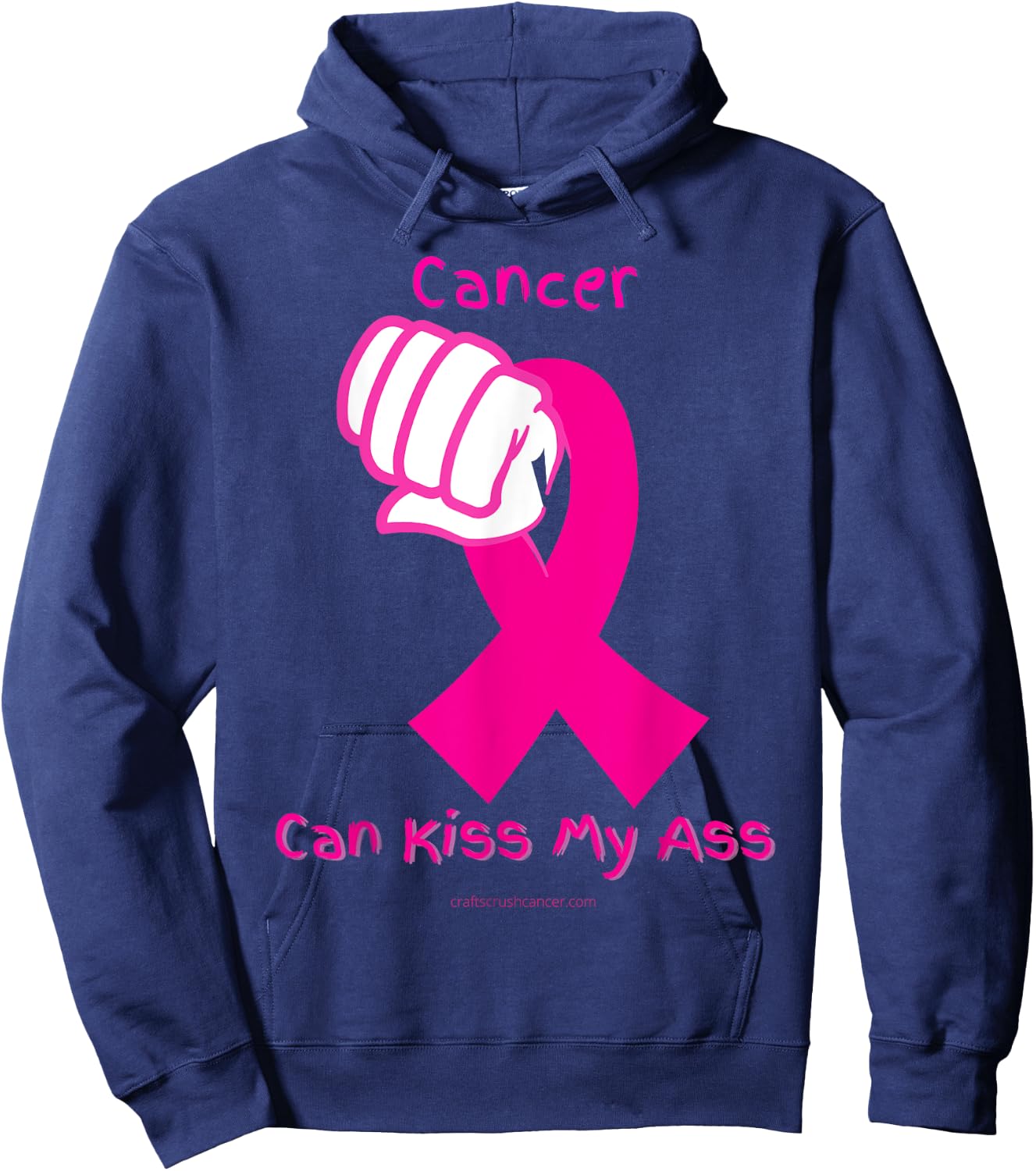 Cancer Can Kiss My Ass Hoodie - Hoodie | Navy