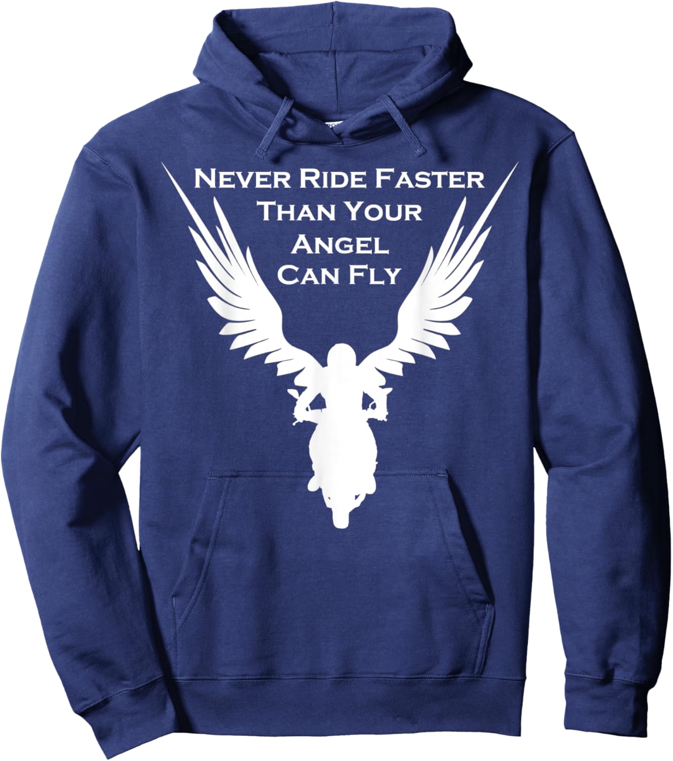 Never Ride Faster Than Your Angel Can Fly Motorrad Hoodie - Hoodie | Navy