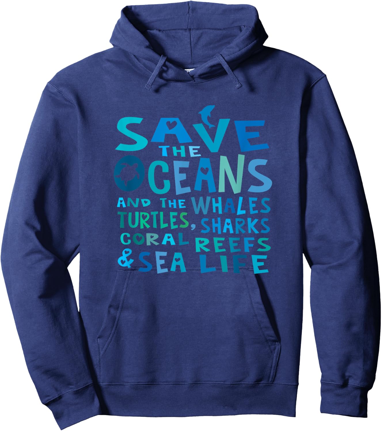 Save the Oceans Whales Turtles Sharks Coral Reefs T Shirt Hoodie - Hoodie | Navy