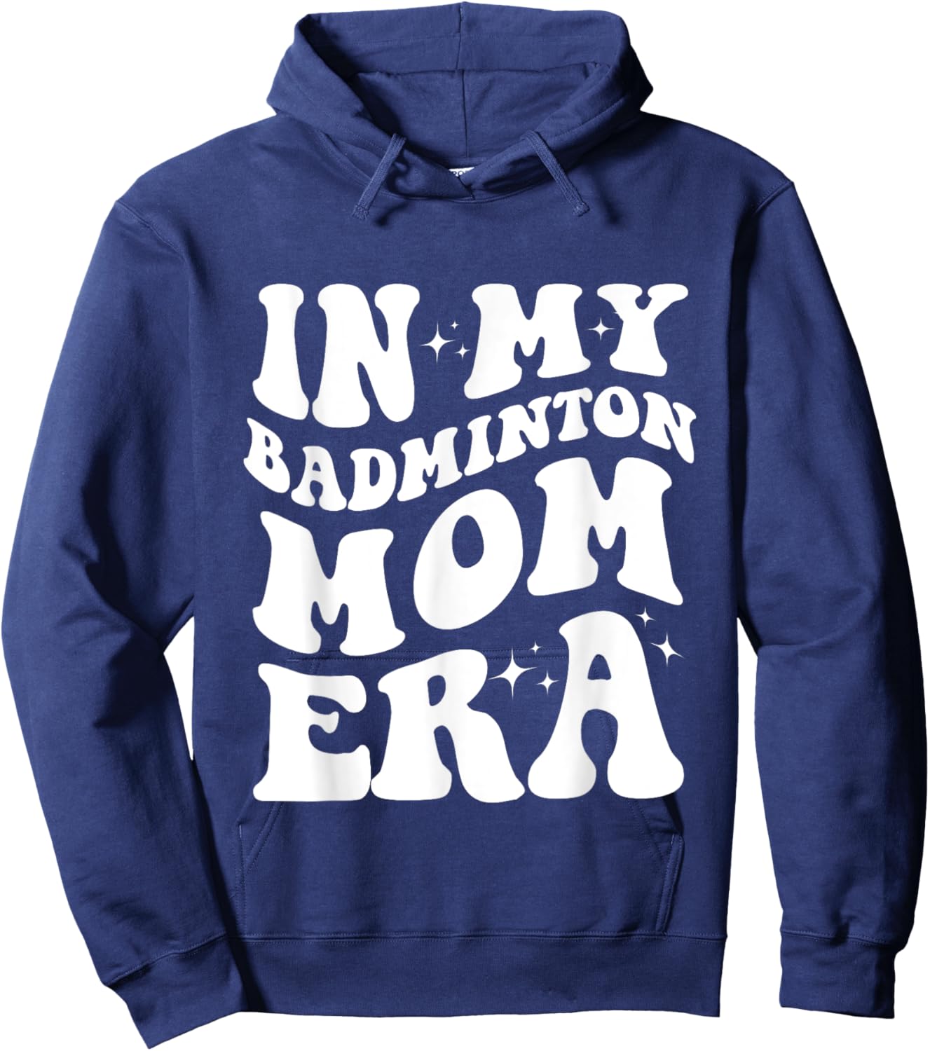In My Badminton Mom Era Shirt Funny Badminton Mom Shirt Hoodie - Hoodie | Navy