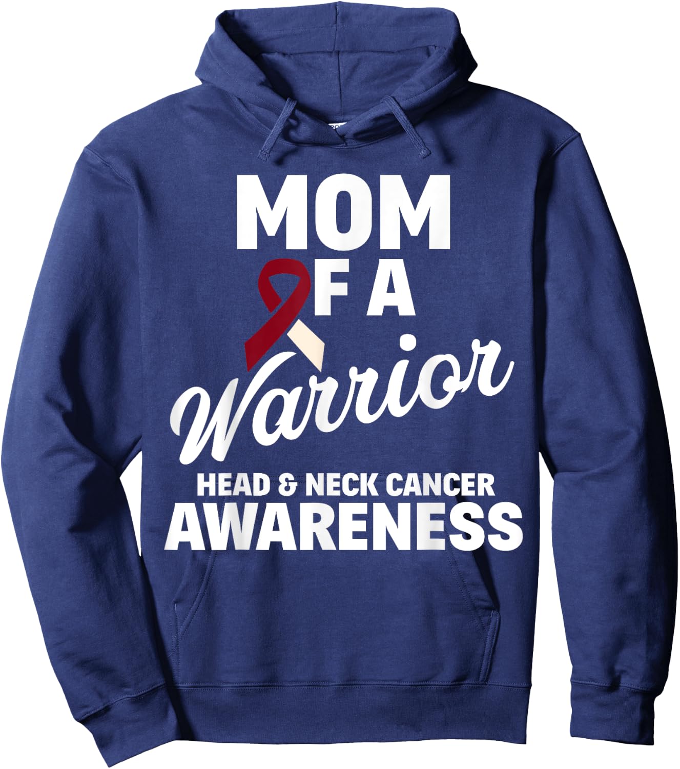Oral Head & Neck Cancer Awareness Mom Of A Warrior Hoodie - Hoodie | Navy