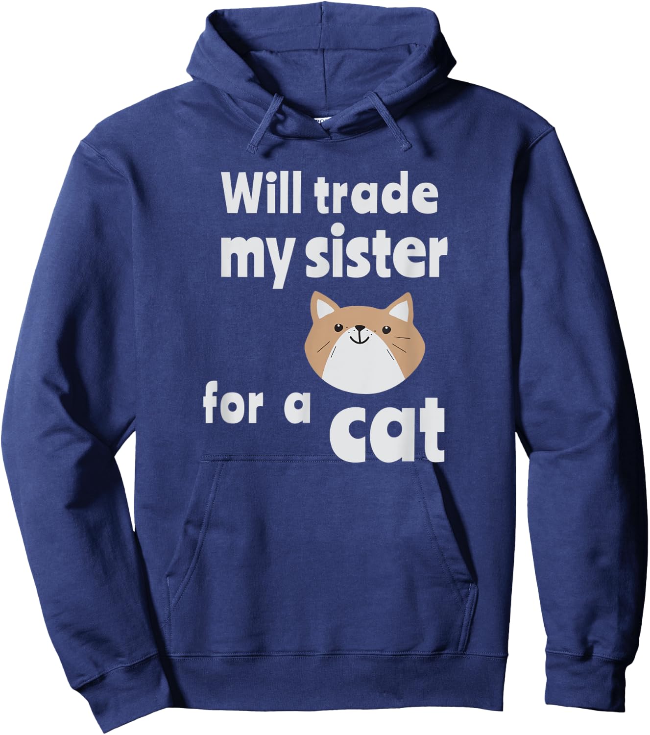 Will trade my sister for a cat | Funny sibling Women Kids Hoodie - Hoodie | Navy