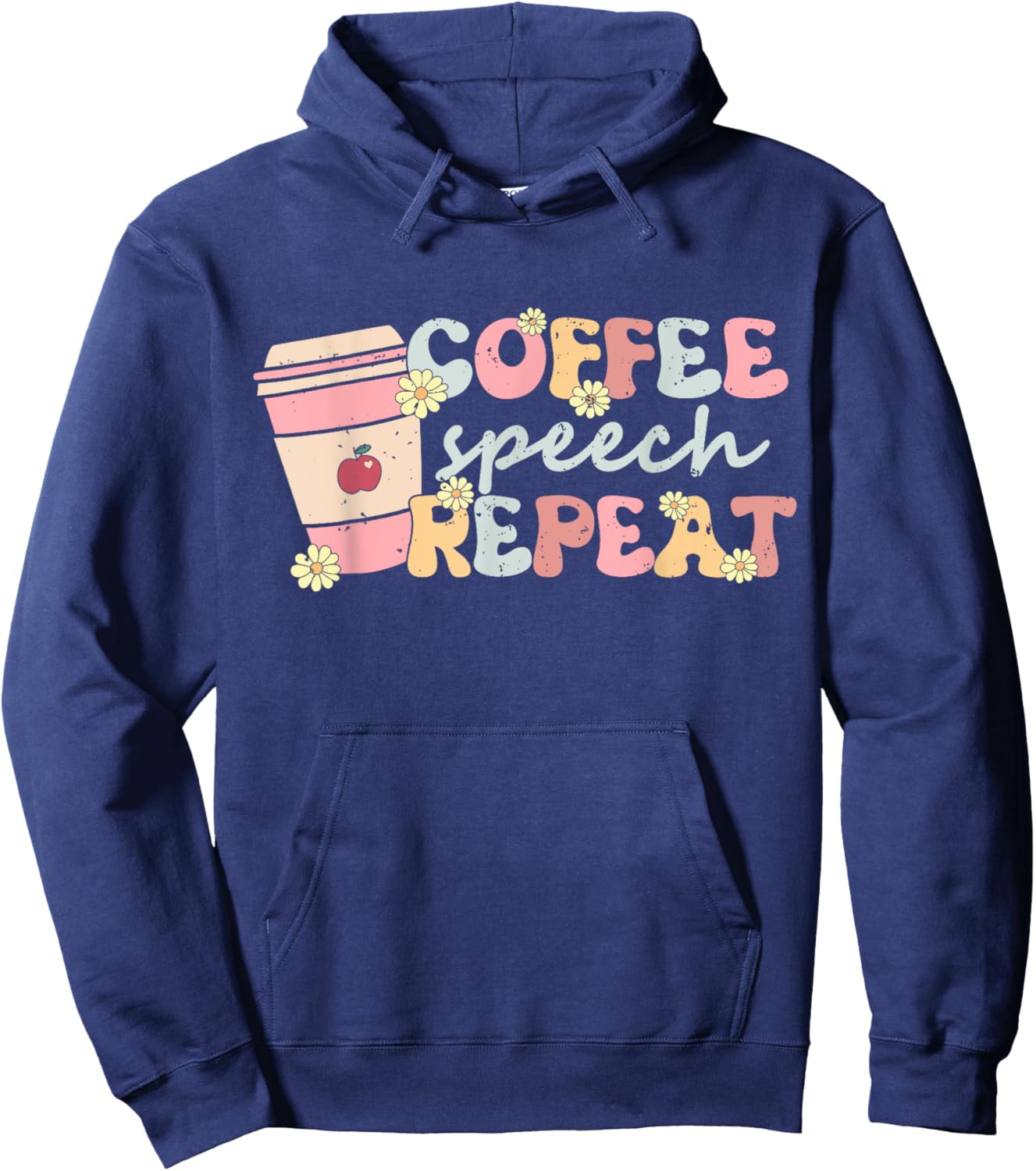 Coffee Speech Repeat Retro School SLP Speech Therapy Teacher Men Women Hoodie - Hoodie | Navy