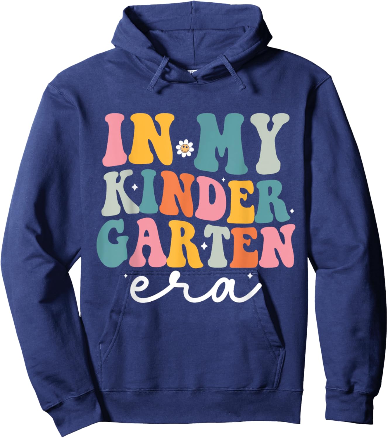 In My Kindergarten Era Groovy Kinder Back To School Teacher Men Women Kids Hoodie - Hoodie | Navy