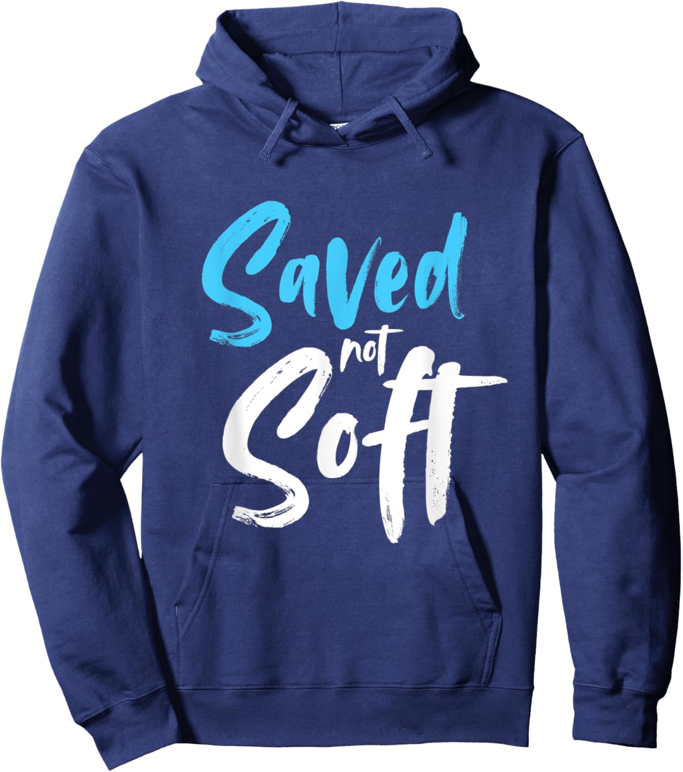 Saved Not Soft, Saved By Grace, Jesus, Christian Hoodie - Hoodie | Navy