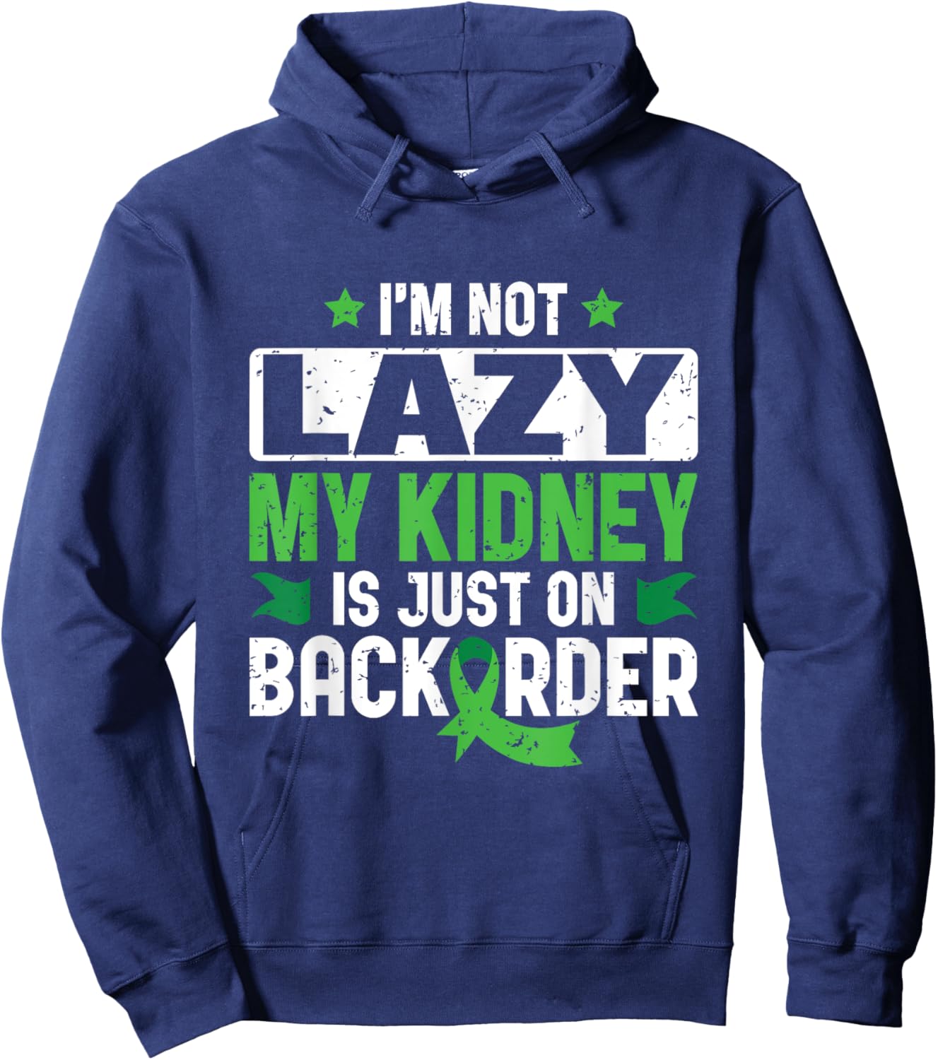 My Kidney is on Backorder - Kidney Transplant Donor Hoodie - Hoodie | Navy