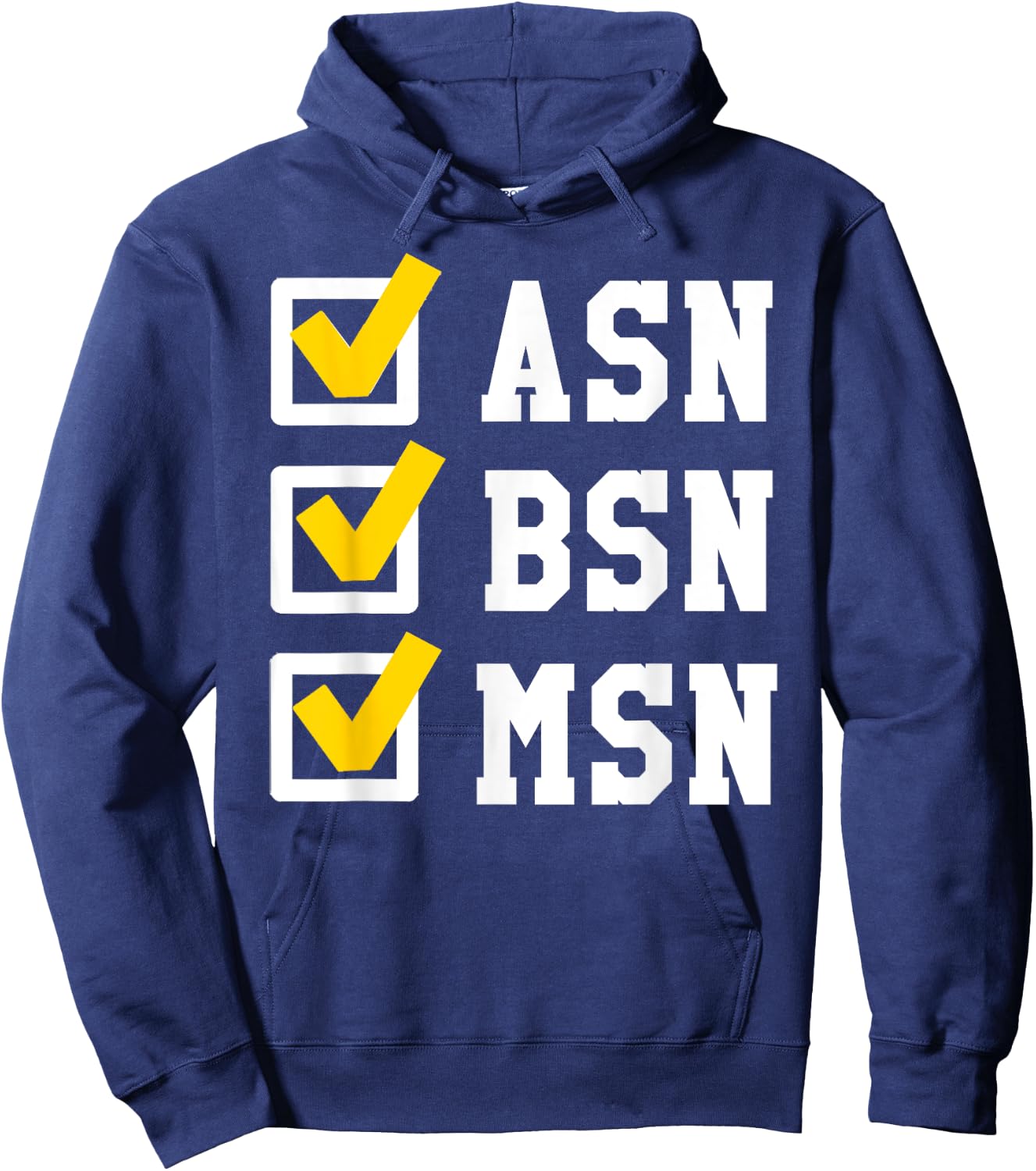 ASN BSN MSN Nursing Degree Checklist Funny Graduation Gift Hoodie - Hoodie | Navy