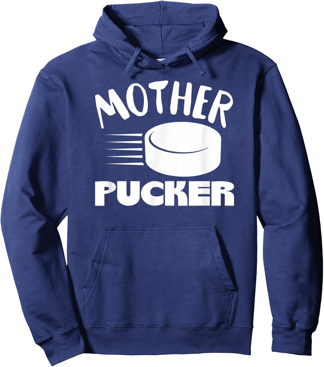Mother Pucker In White Funny Hockey Mom Puck Ice Hockey Hoodie - Hoodie | Navy