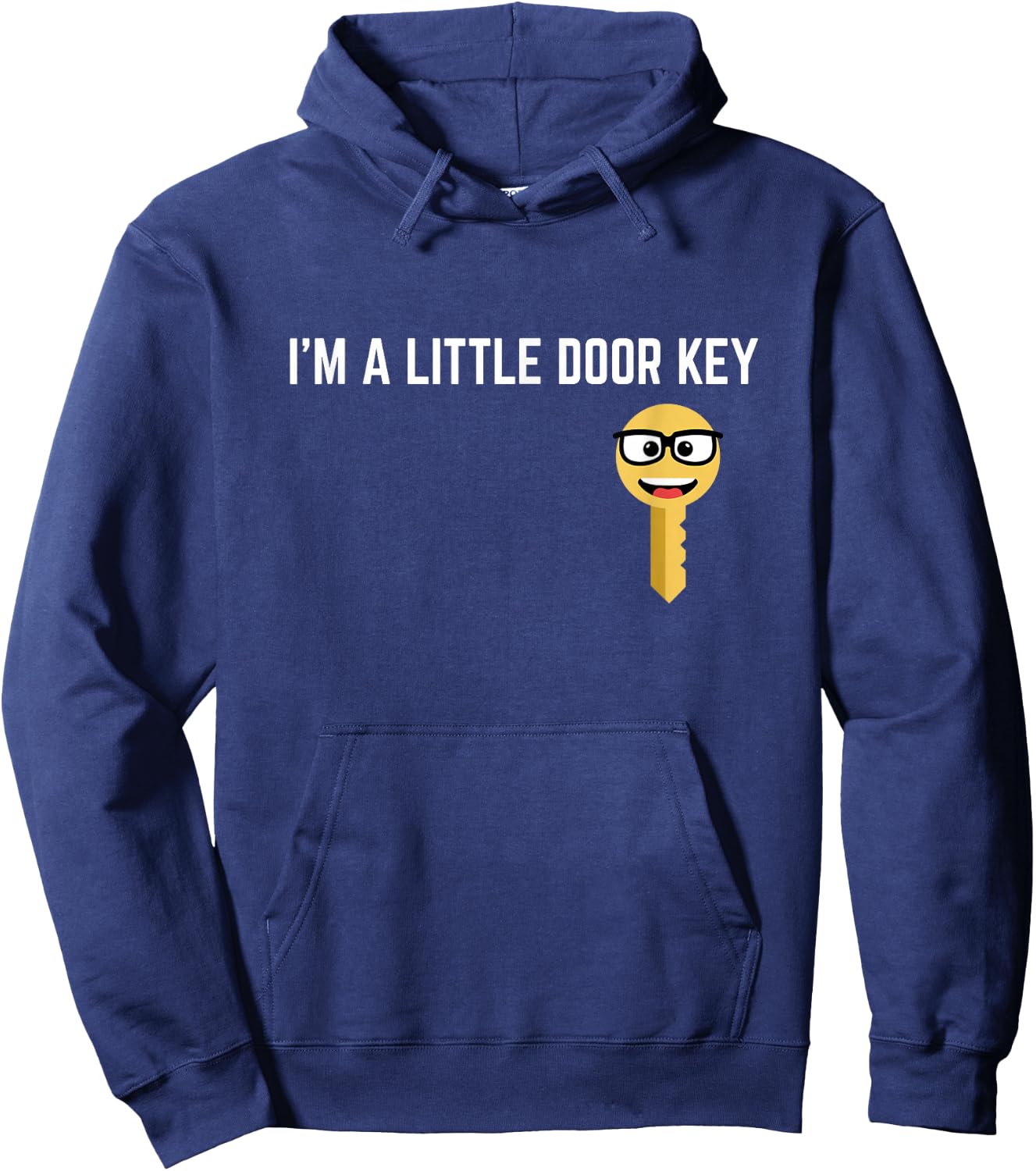 Funny I'm A Little Door Key Nerdy Bad Dorky Mom Dad Kids Pun Hoodie - Hoodie | Navy