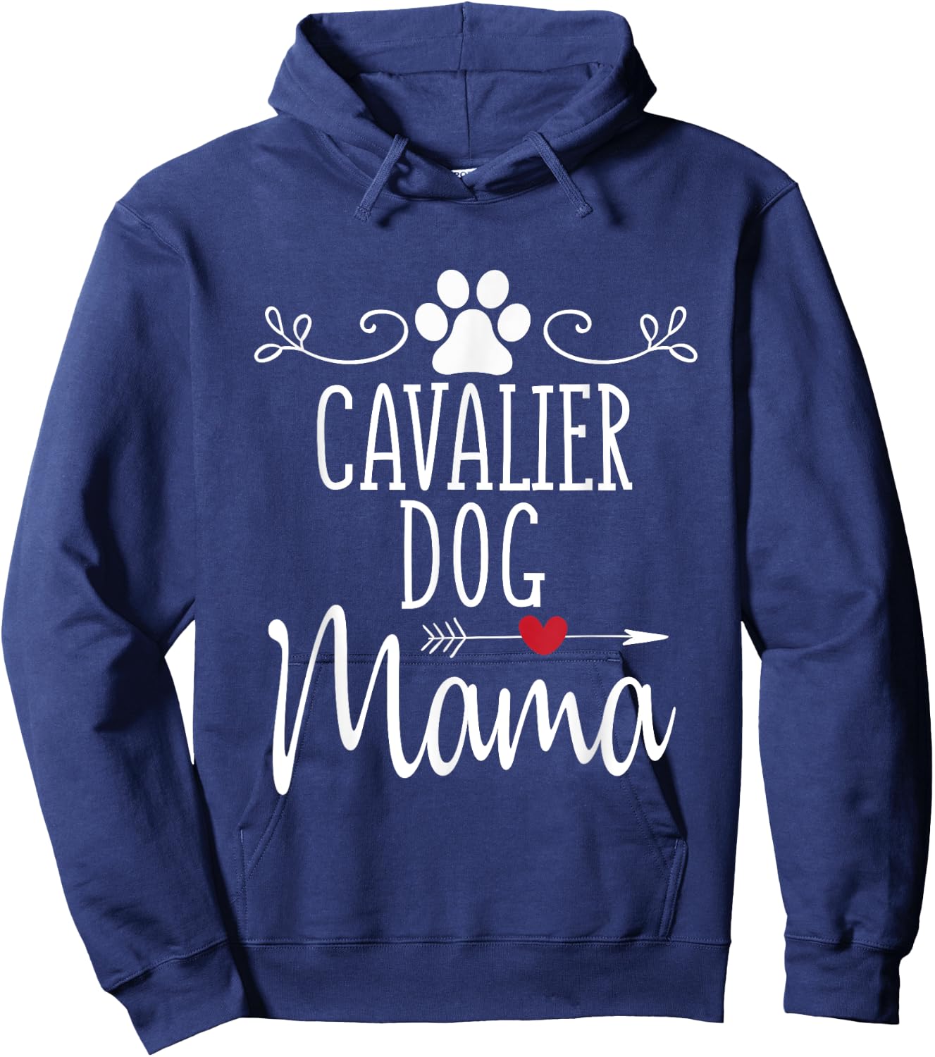 Cavalier Dog Mama King Charles Spaniel Lover Novelty Gift Women Hoodie - Hoodie | Navy
