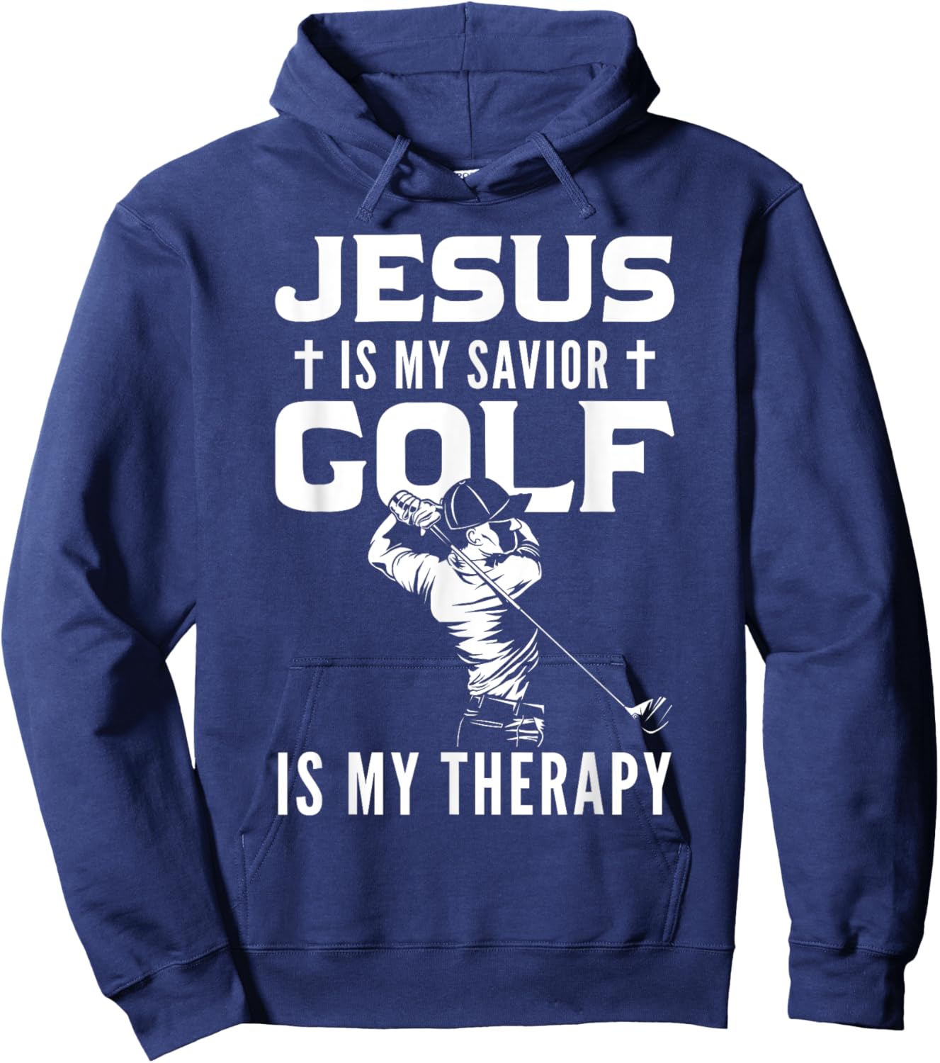 Jesus Is My Savior Golf Is My Therapy Jesus Hoodie - Hoodie | Navy