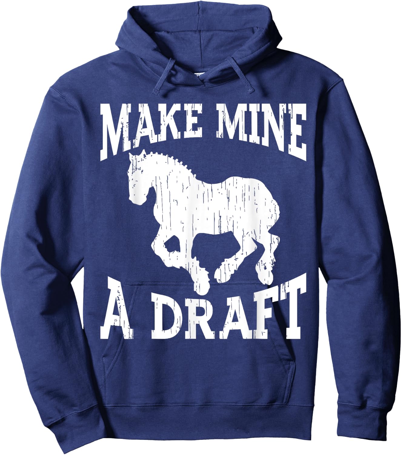 Funny Draft Horse Gift Women Cool Make Mine A Draft Hoodie - Hoodie | Navy
