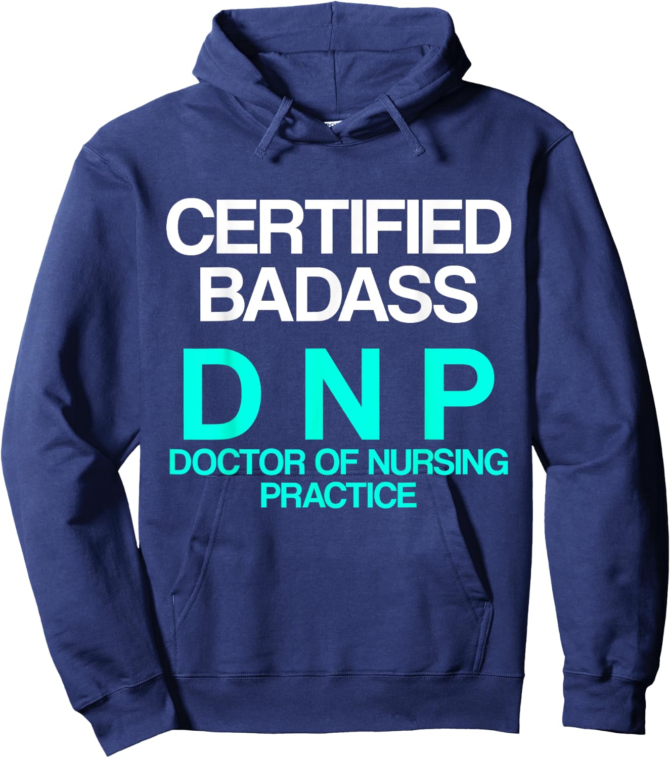 DNP Doctor of Nursing Practice Certified RN Nurse Hoodie - Hoodie | Navy