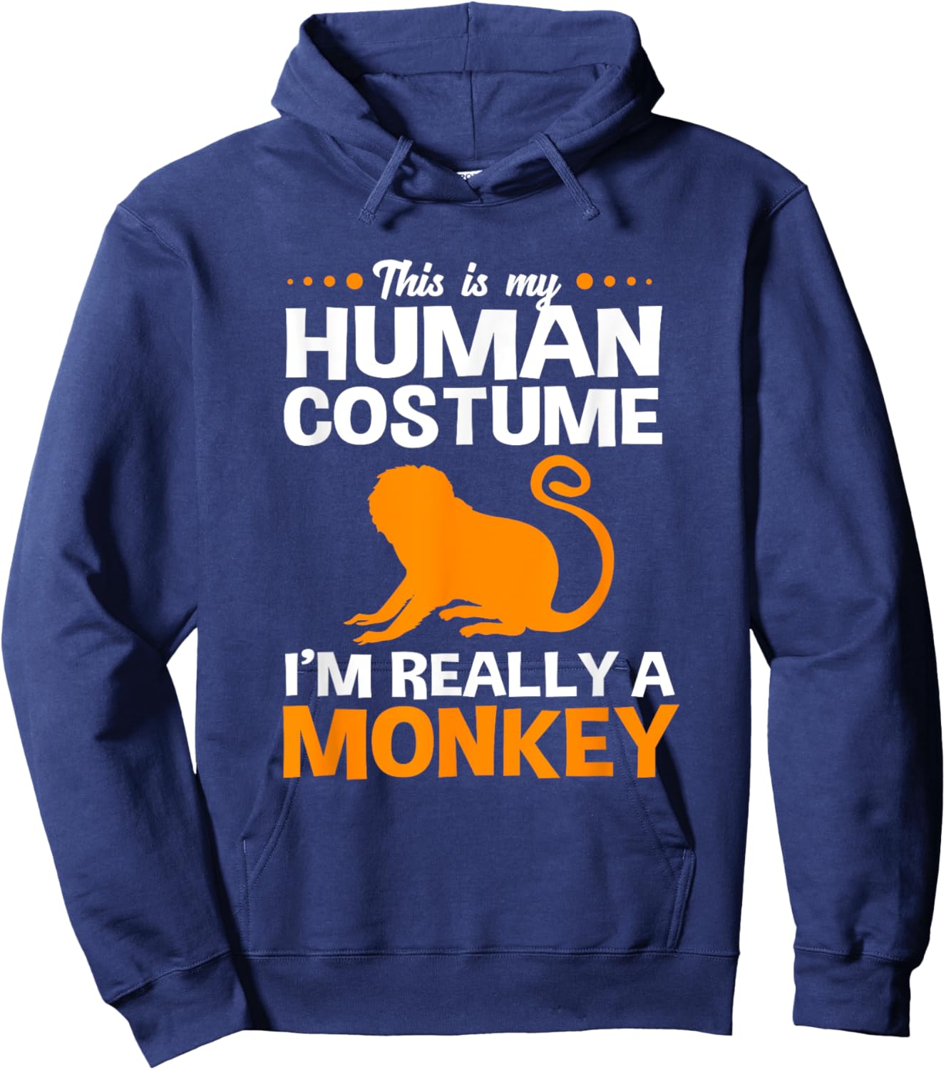 Funny Golden Lion Tamarin Monkey This Is My Human Costume Hoodie - Hoodie | Navy