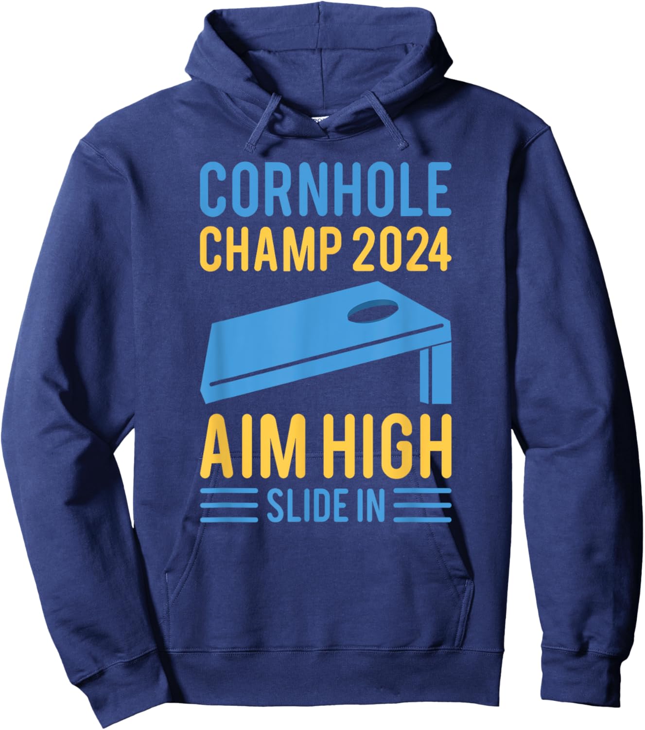 Cornhole Champ 2024 Aim High Slide In Cornhole Champion Hoodie - Hoodie | Navy