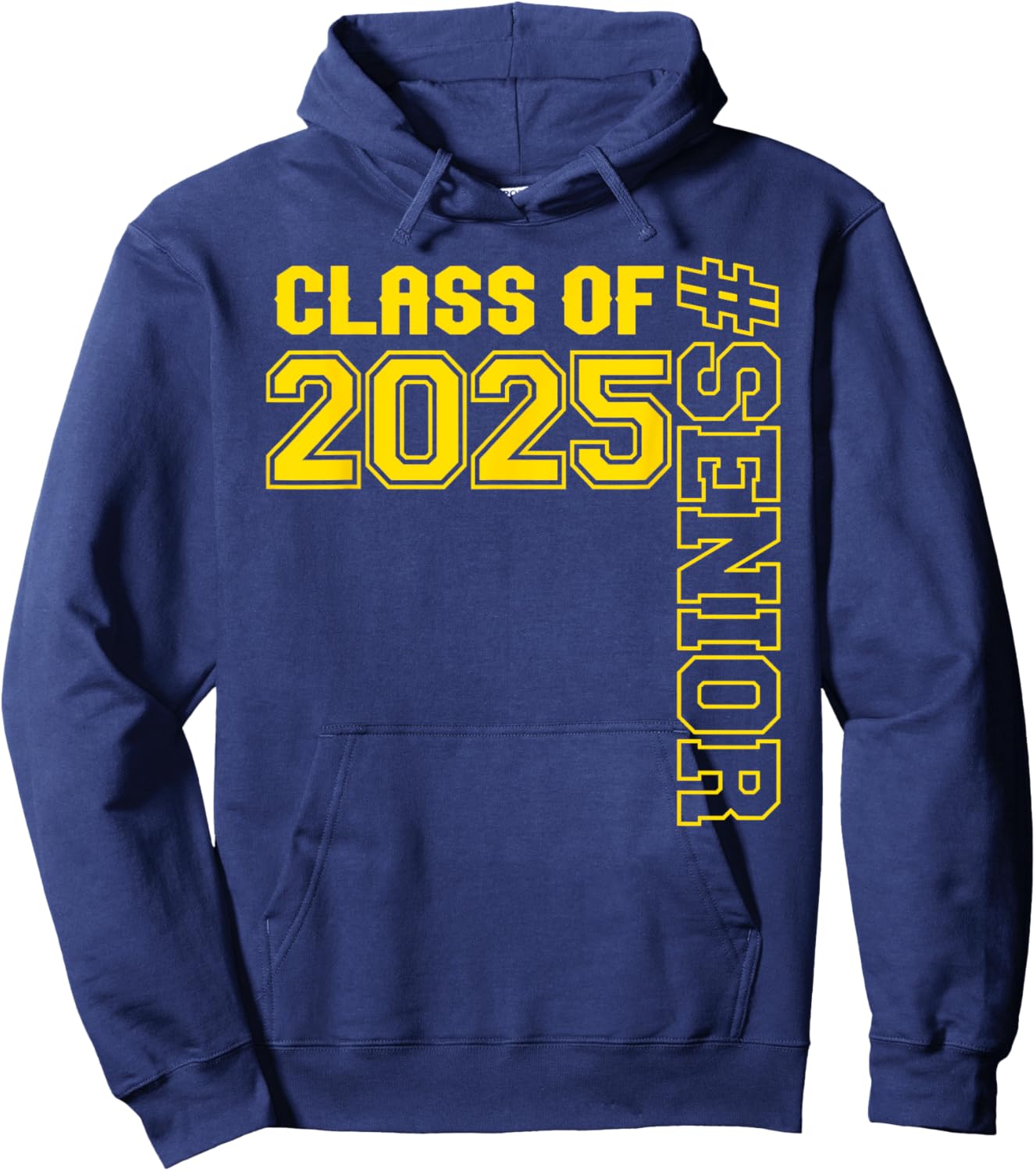 Class of 25 #senior - Gold - Senior Class 2025 Senior Swag Hoodie - Hoodie | Navy