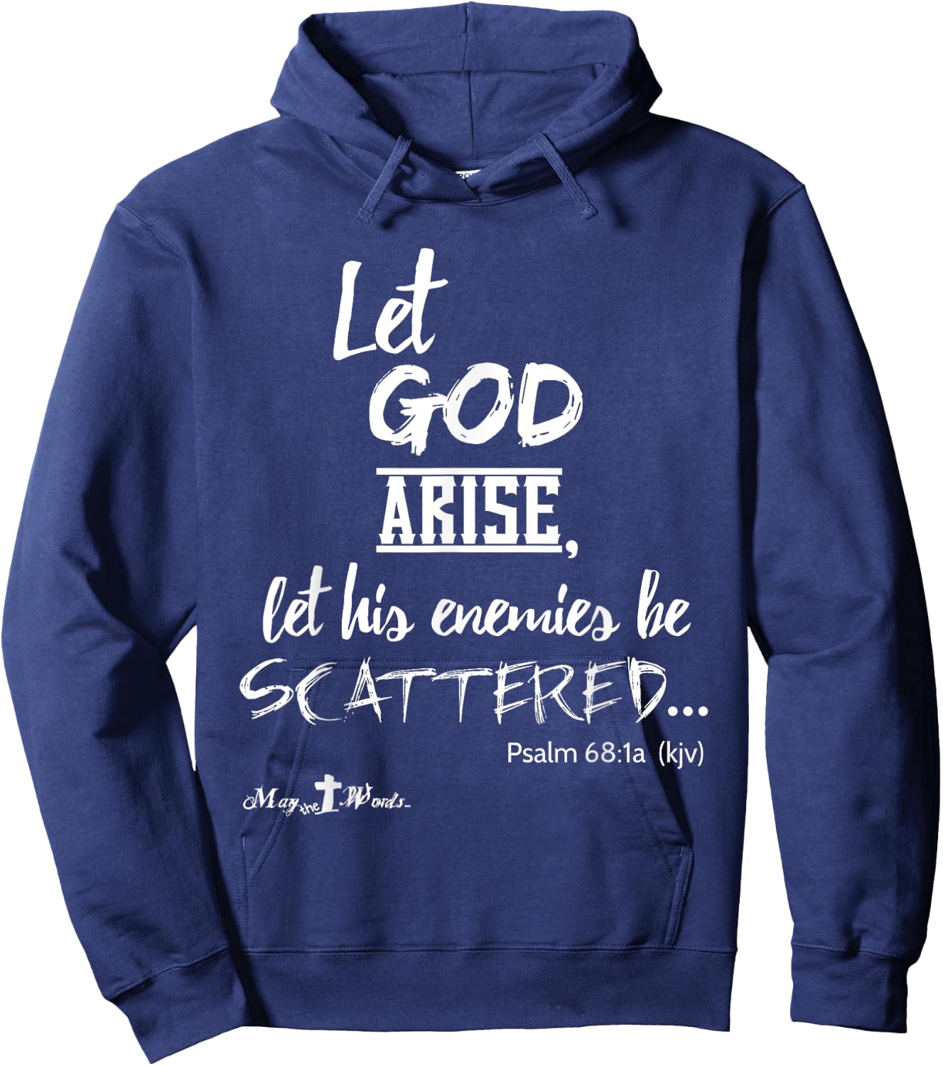 Let God Arise Psalm 68:1 #hope #Jesus Christian Hoodie - Hoodie | Navy