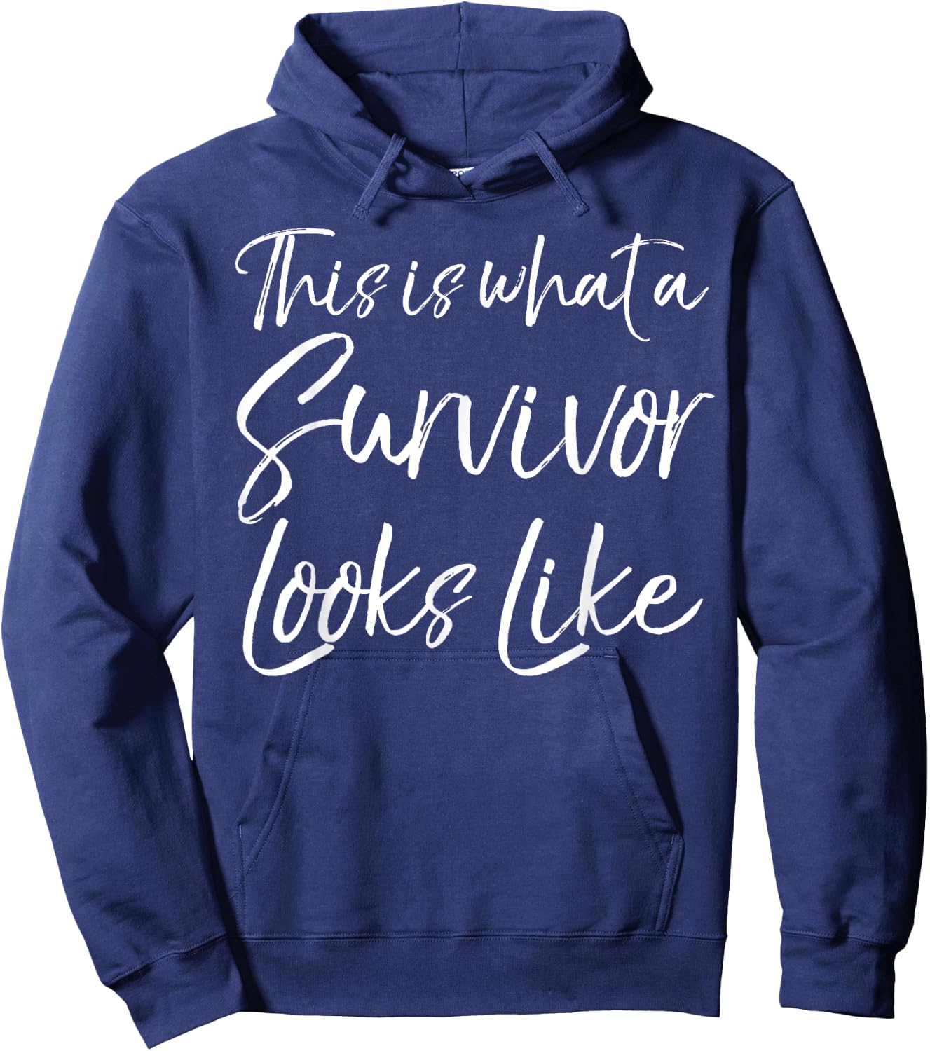 Cancer Remission Gift This is What a Survivor Looks Like Hoodie - Hoodie | Navy