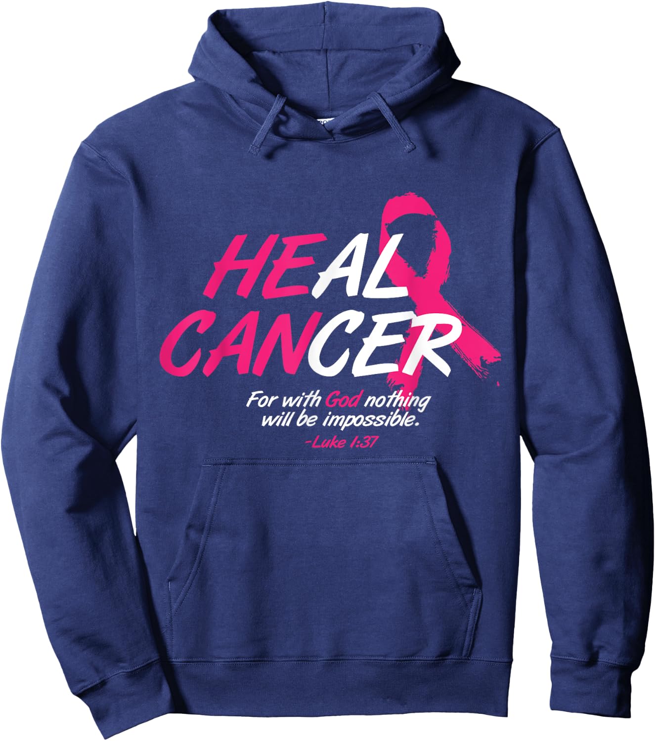 He Can Heal Cancer Awesome Breast Cancer Awareness Gift Hoodie - Hoodie | Navy
