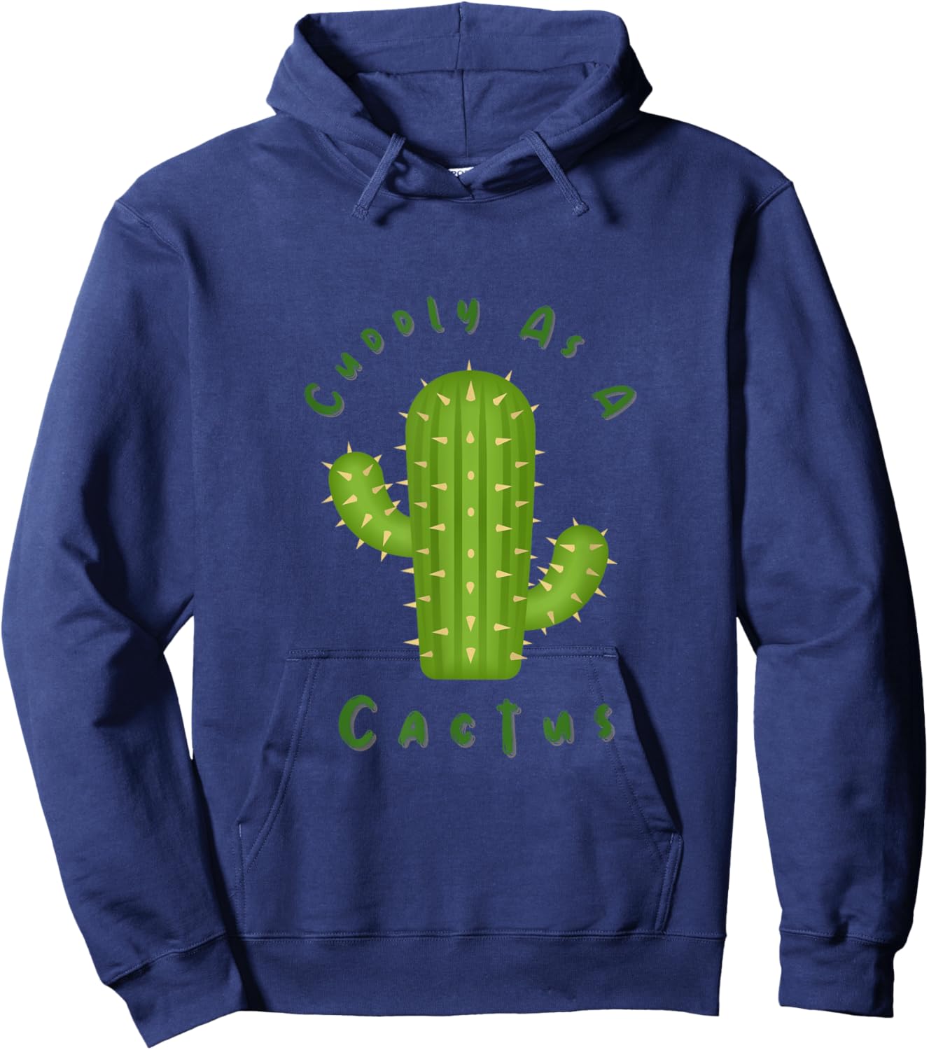 Cuddly as a Cactus Hoodie - Hoodie | Navy