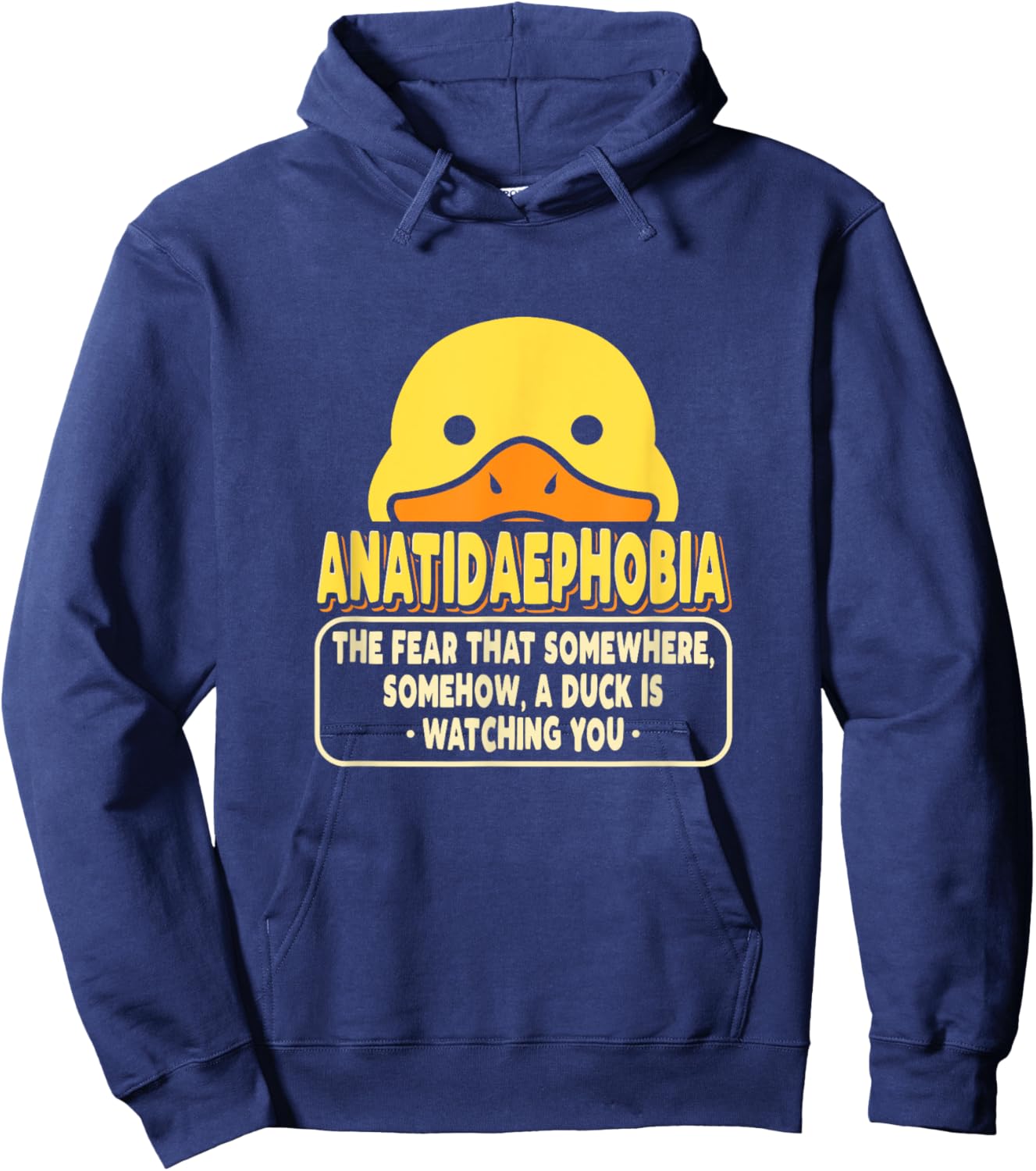 Psychology Funny Phobias Anatidaephobia Fear Of Ducks Hoodie - Hoodie | Navy