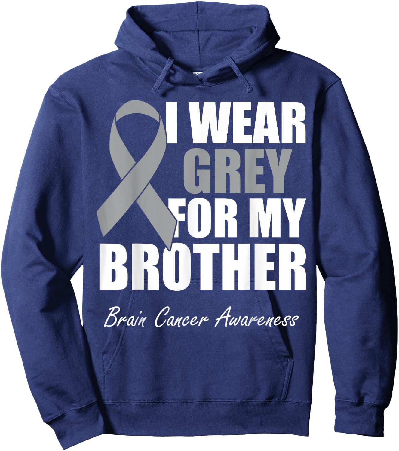 I Wear Grey For My Brother Brain Cancer Awareness Hoodie - Hoodie | Navy
