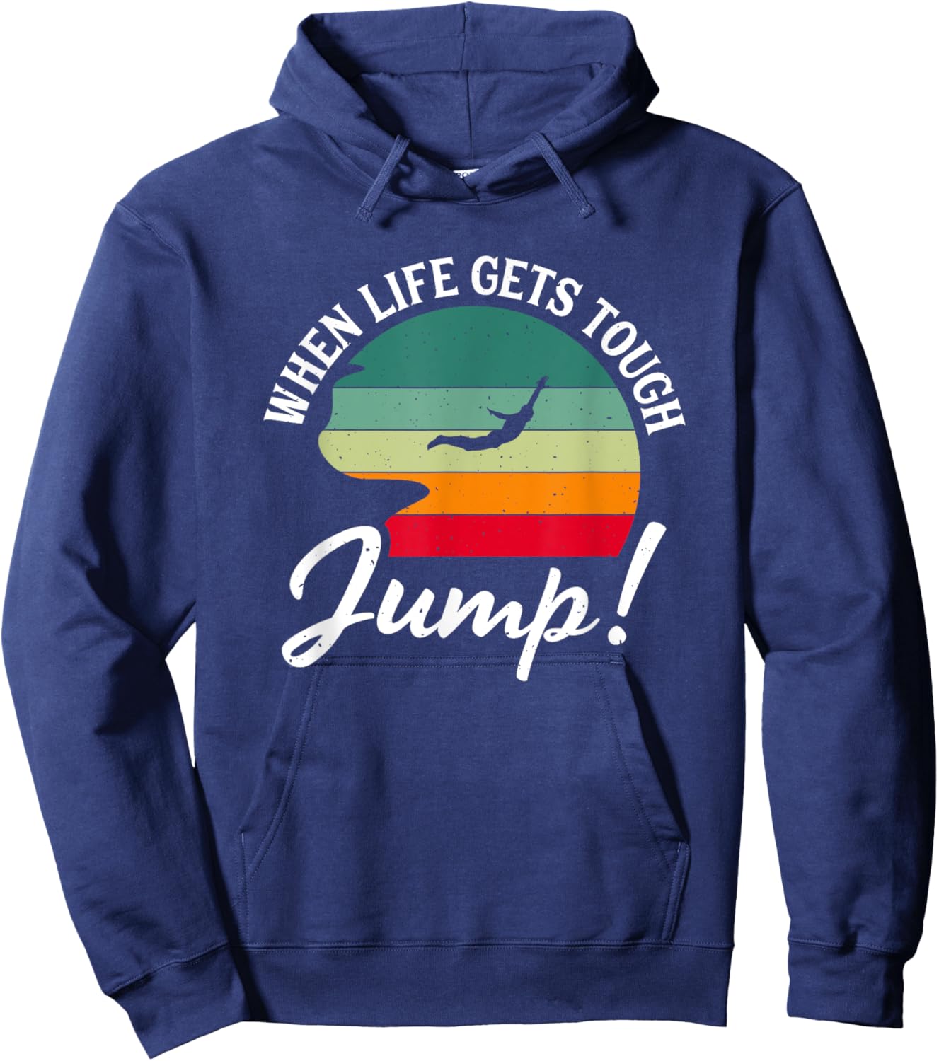 Life Tough Jump Extreme Jumping Cliff Diver Cliff Diving Hoodie - Hoodie | Navy