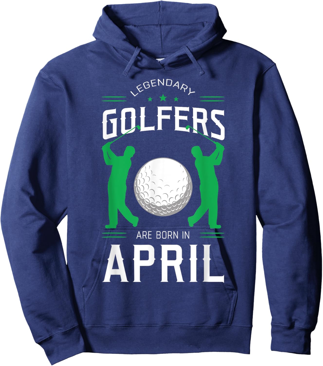 Legendary Golfers Are Born In April Birthday Party Sport Hoodie - Hoodie | Navy
