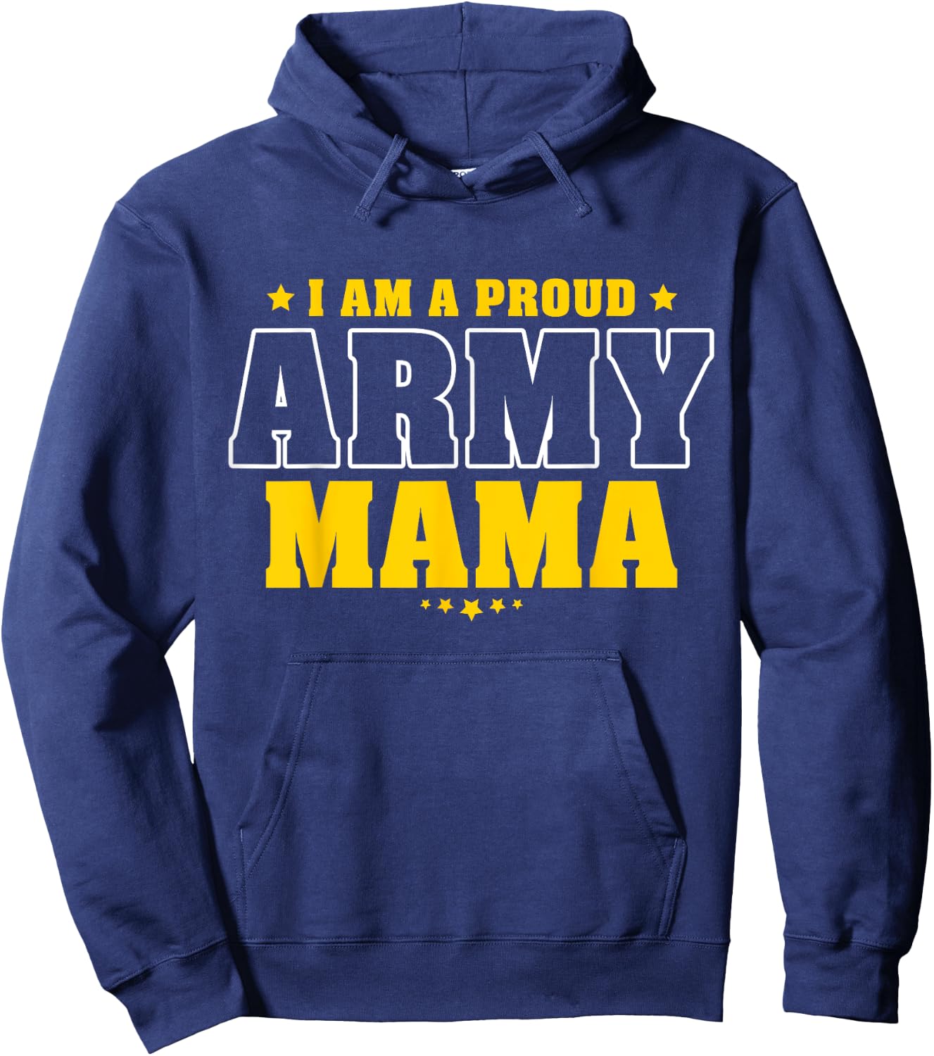 I Am A Proud Army Mama Patriotic Pride Military Mother Men Hoodie - Hoodie | Navy