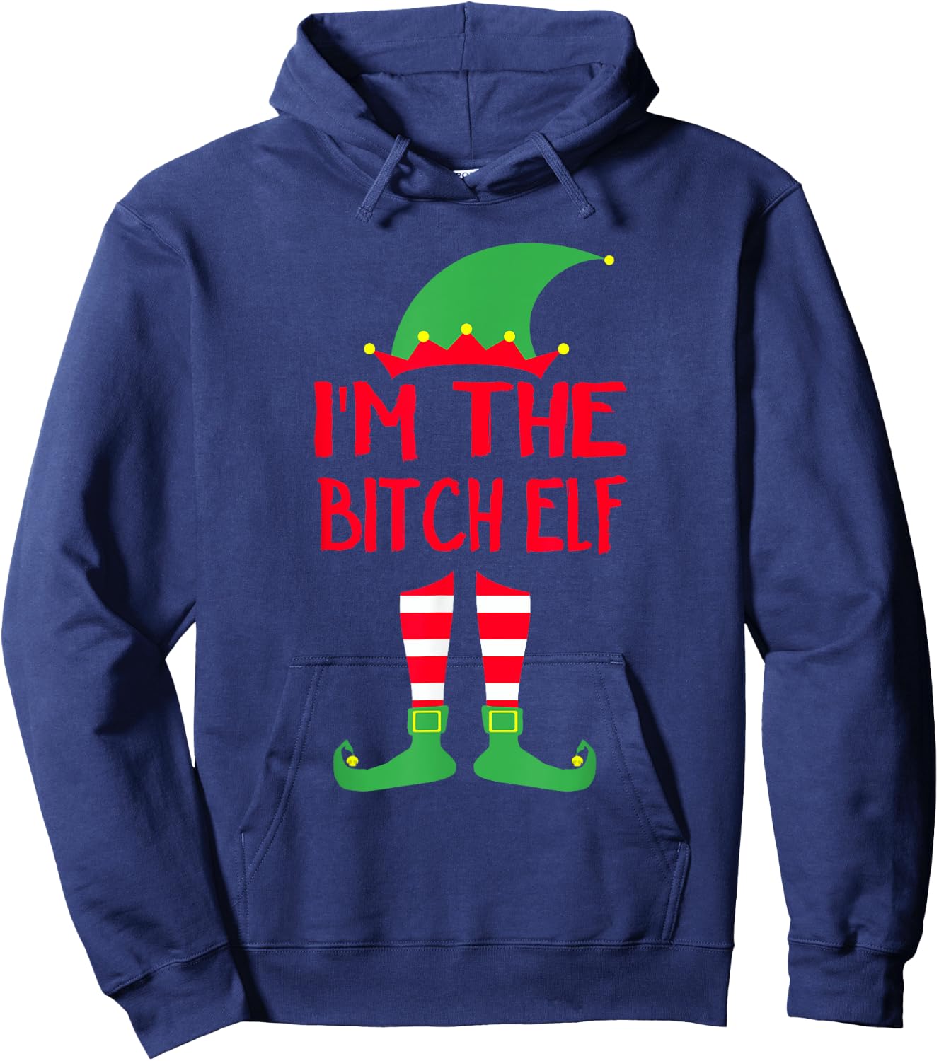I'm the Bitch Elf Pajamas Matching Family Christmas Hoodie - Hoodie | Navy