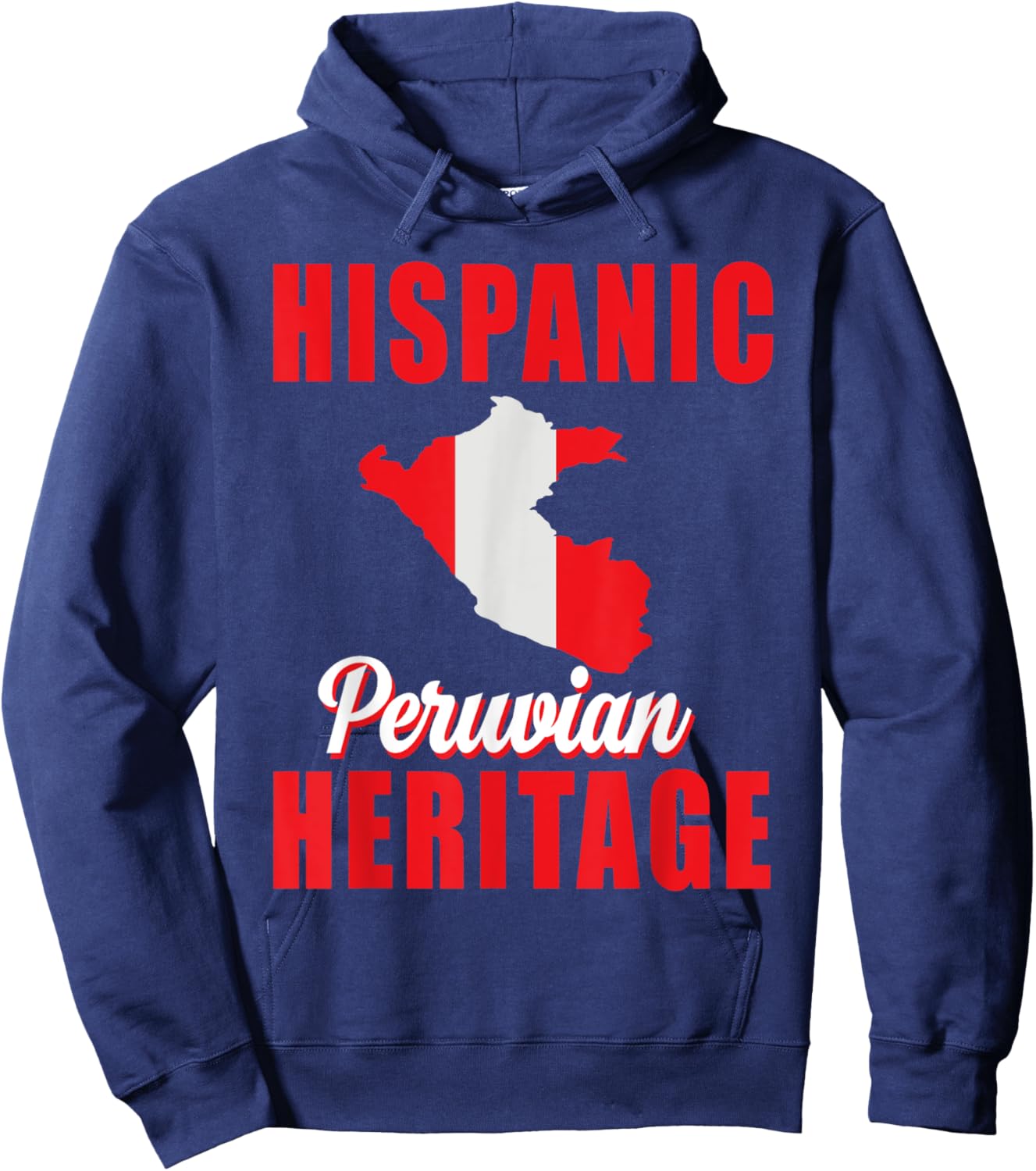 Proud Peru Hispanic Heritage month Peruvian Flag Pride Hoodie - Hoodie | Navy