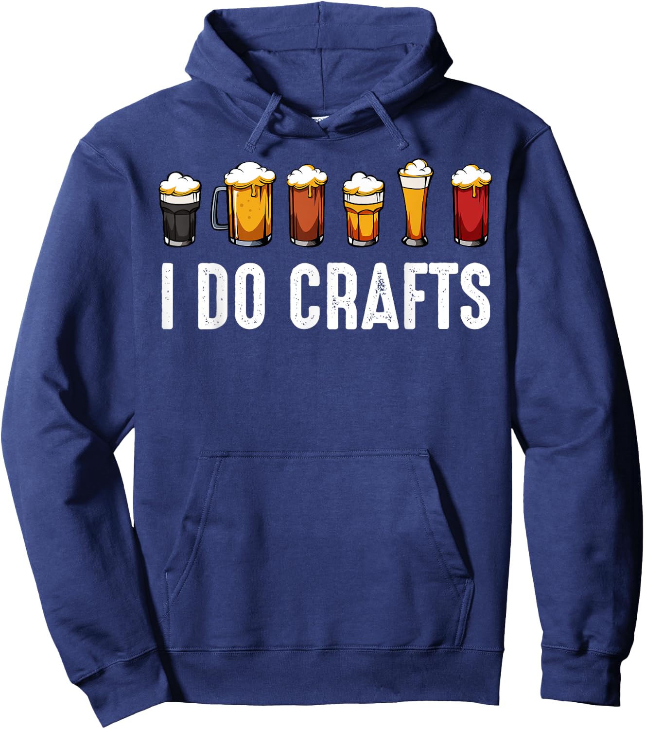 I Do Crafts Brewers Homemade Beer Lovers Drinkers Hoodie - Hoodie | Navy