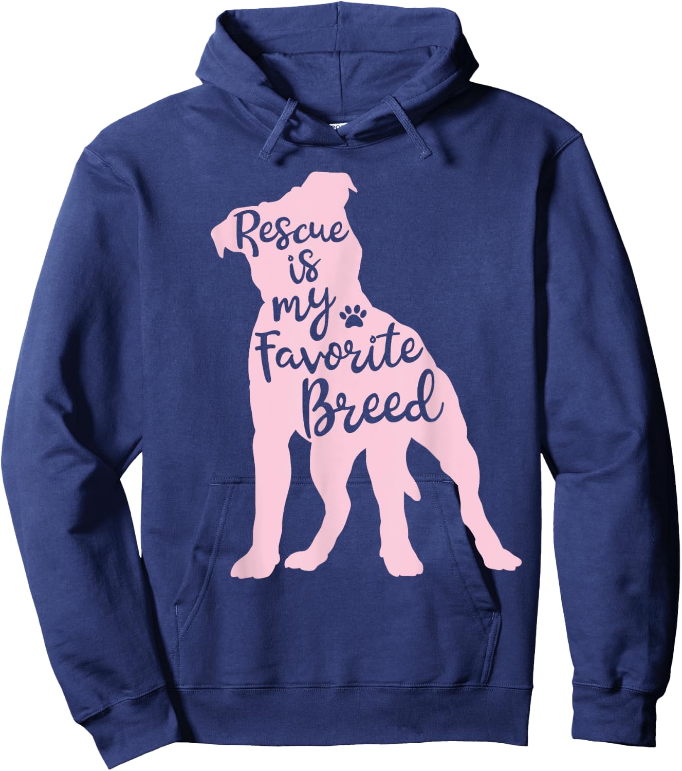 Pitbull Rescue Is my Favorite Breed Dog Pit Bull Mama Hoodie - Hoodie | Navy