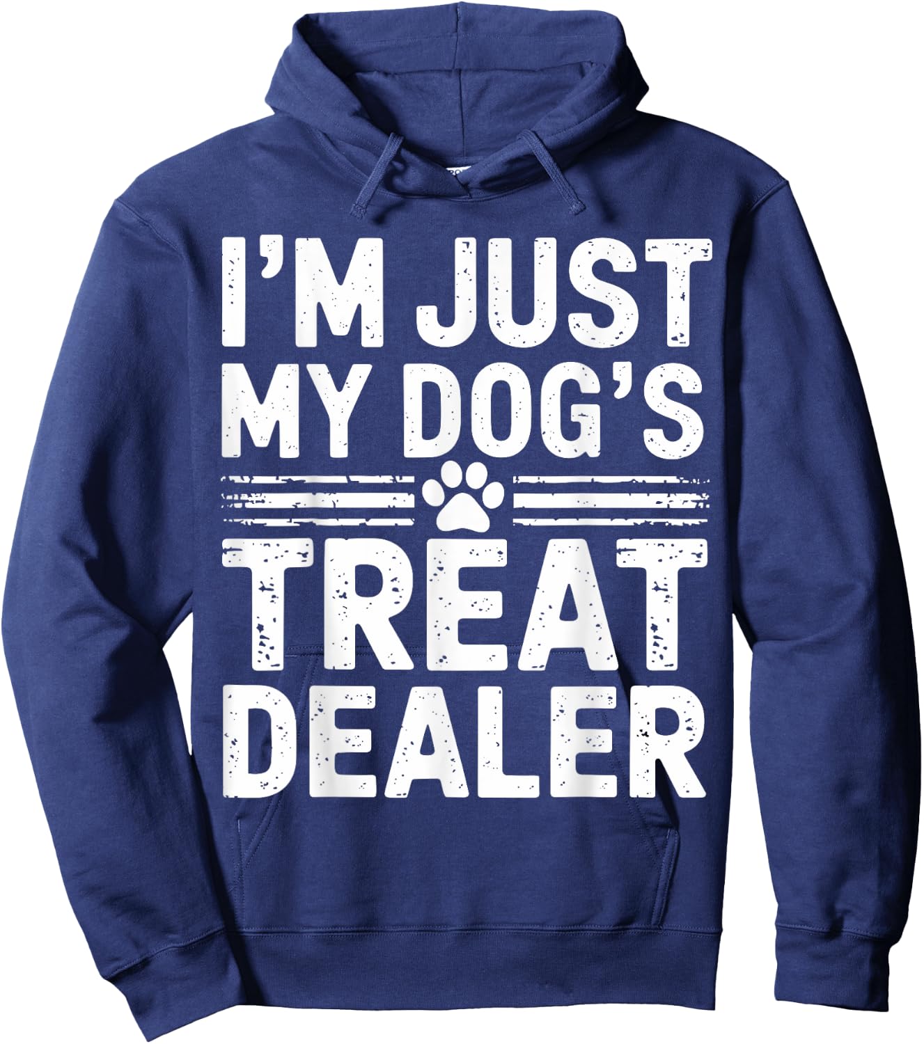 I'm Just My Dog's Treat Dealer Funny Dog Treat Dealer Women Kids Hoodie - Hoodie | Navy