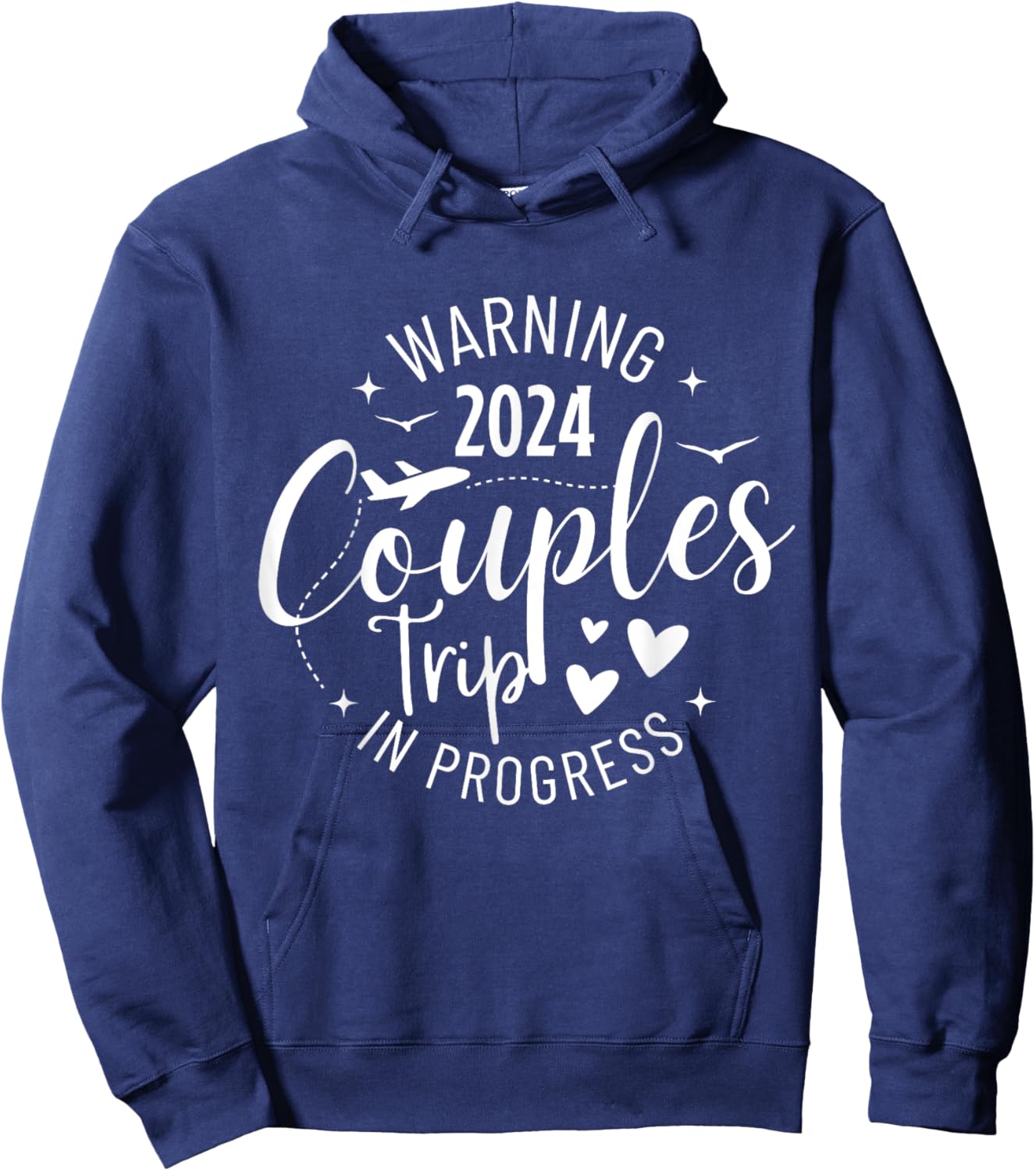 Funny Warning Couples Trip 2024 In Progress Husband Wife Hoodie - Hoodie | Navy